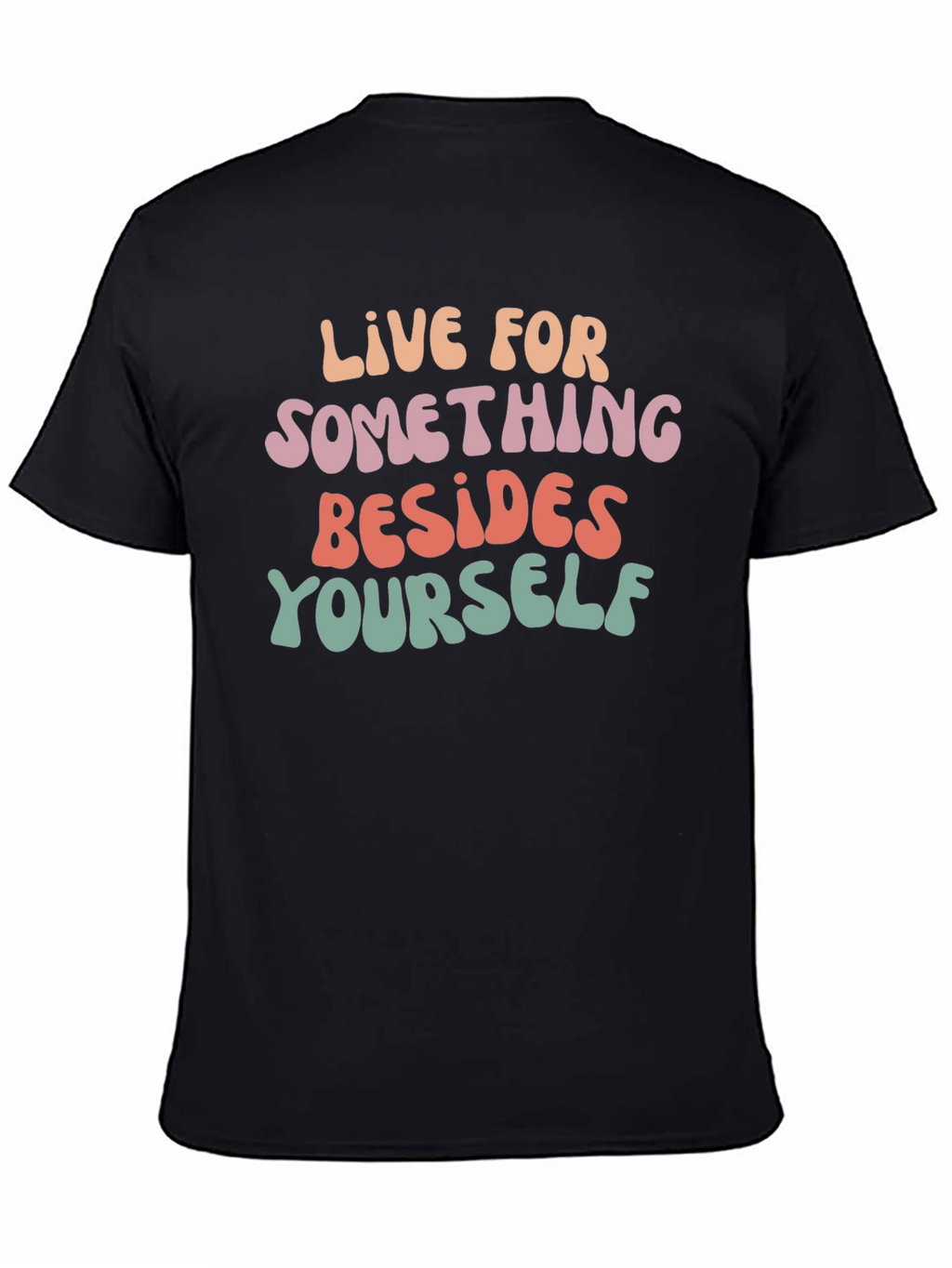 Inspirational Graphic Tee - Live For Something