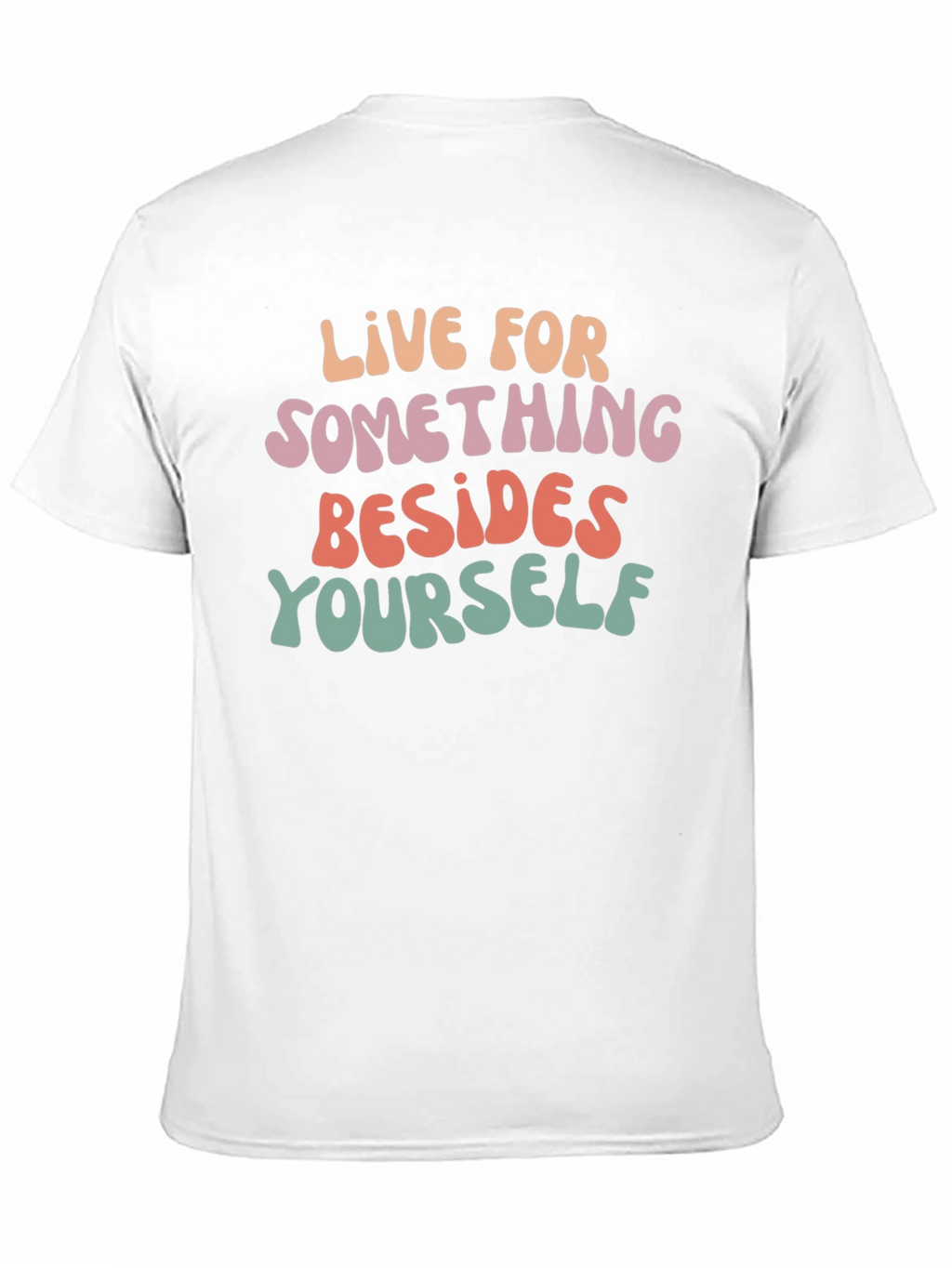 Inspirational Graphic Tee - Live For Something