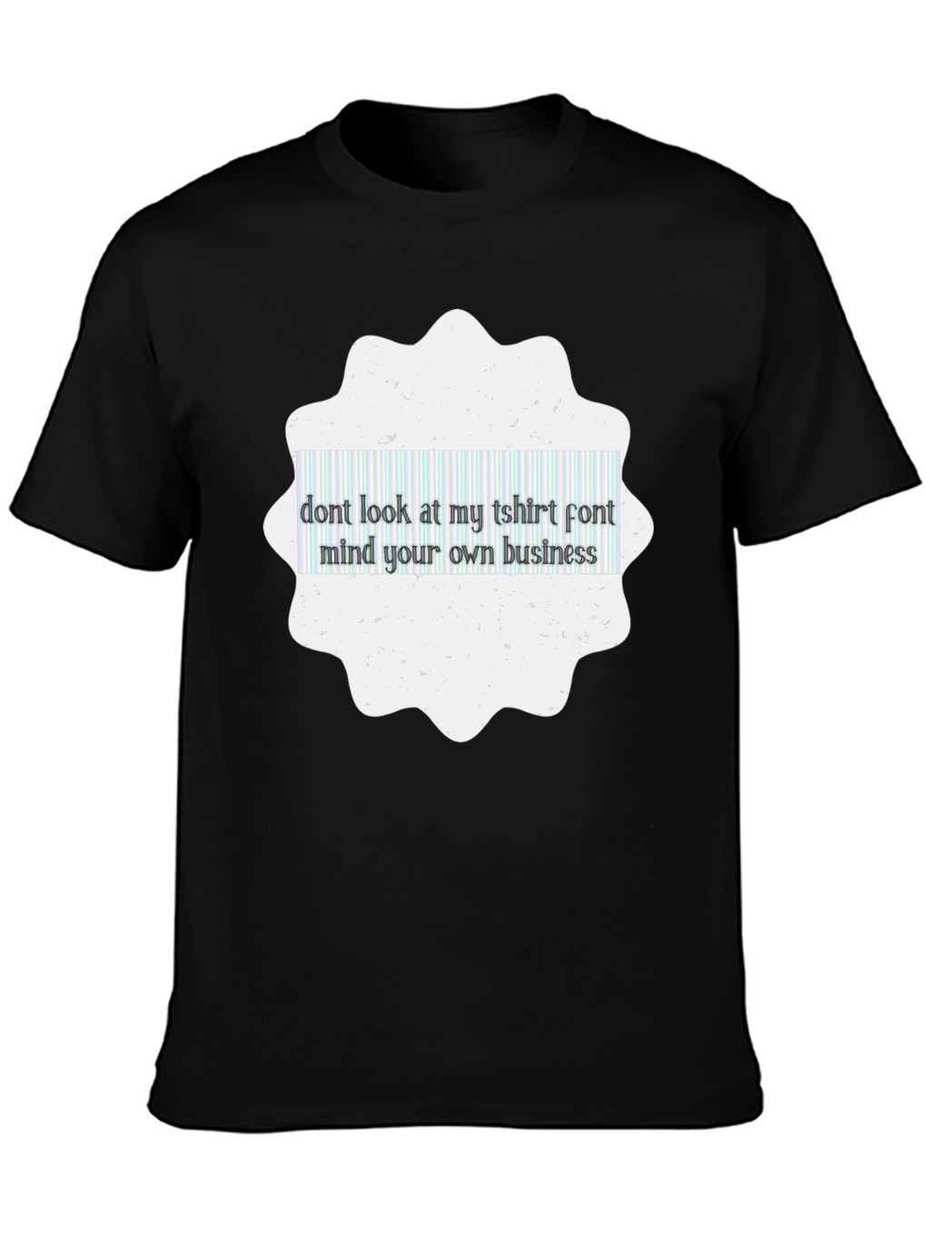 Mind Your Business Tee