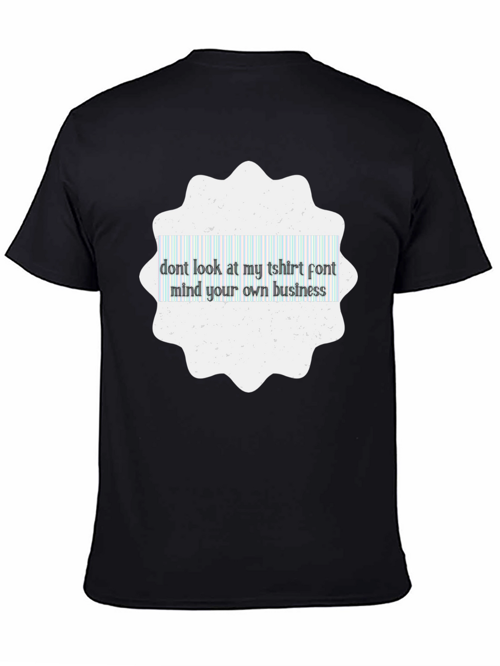 Mind Your Business Tee