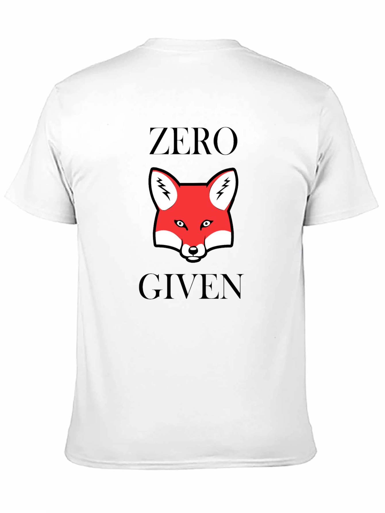 Zero Fox Given T-Shirt - Funny Animal Graphic Tee
