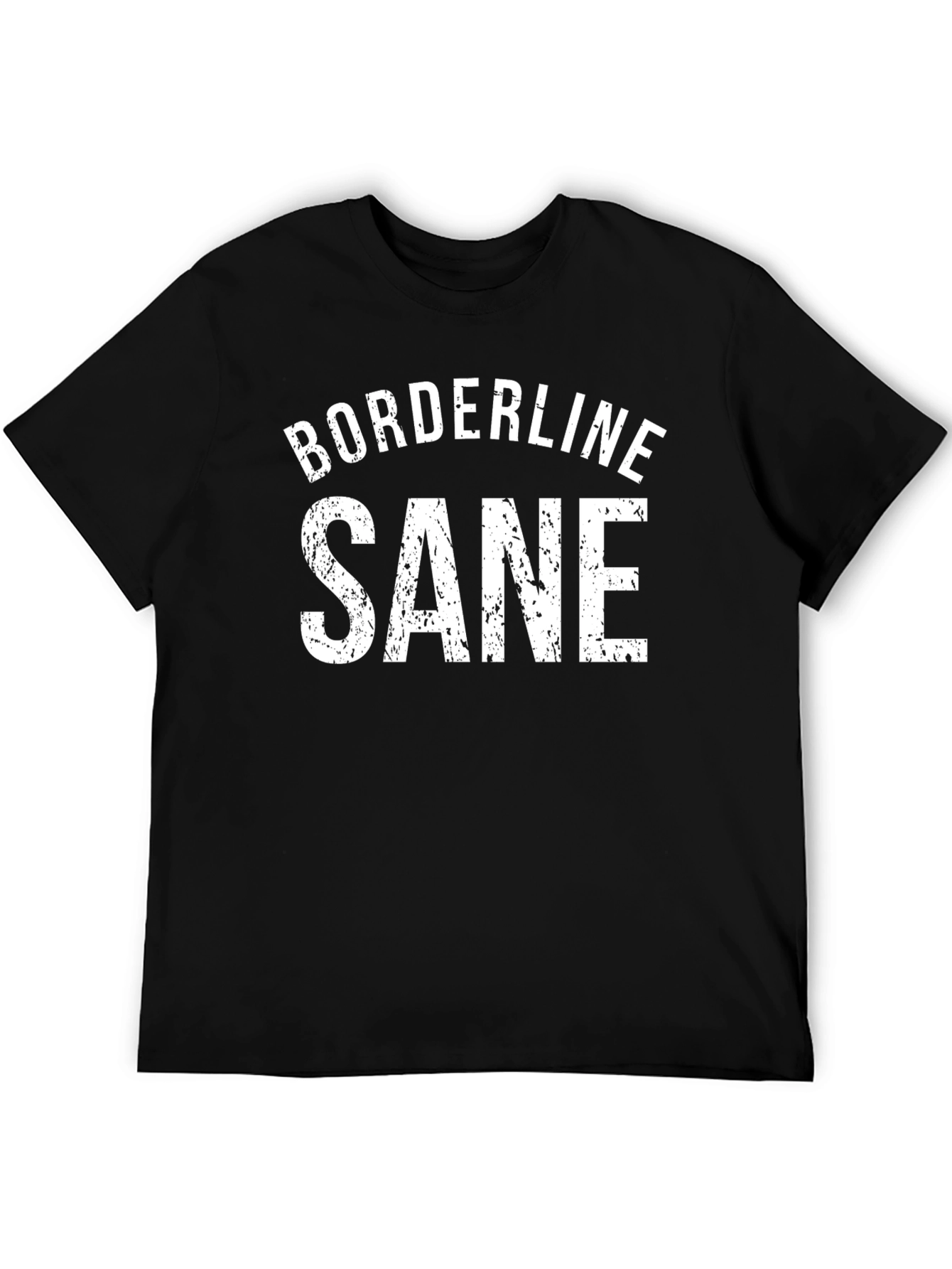 Borderline Sane Graphic Tee - Black