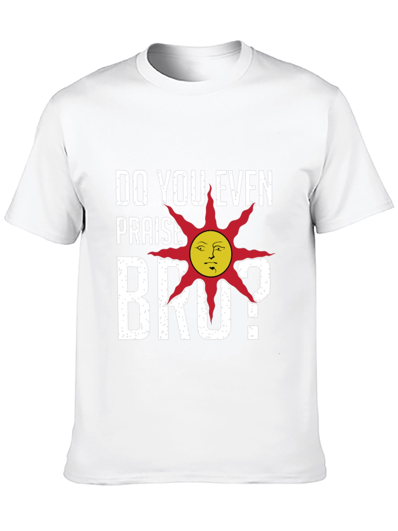 Praise the Sun! Funny Dark Souls T-Shirt