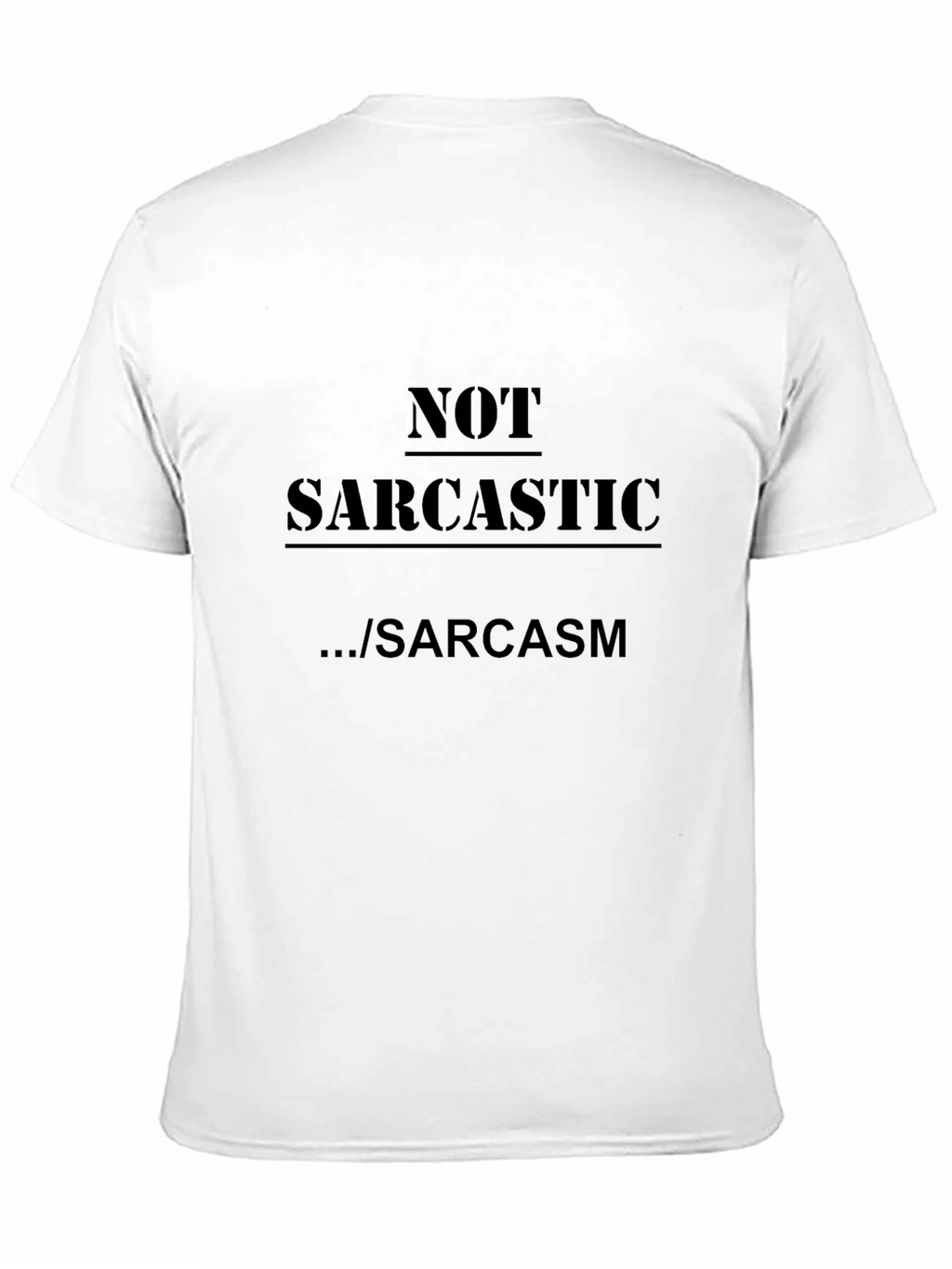 Sarcastic Graphic Tee - Black Cotton T-Shirt