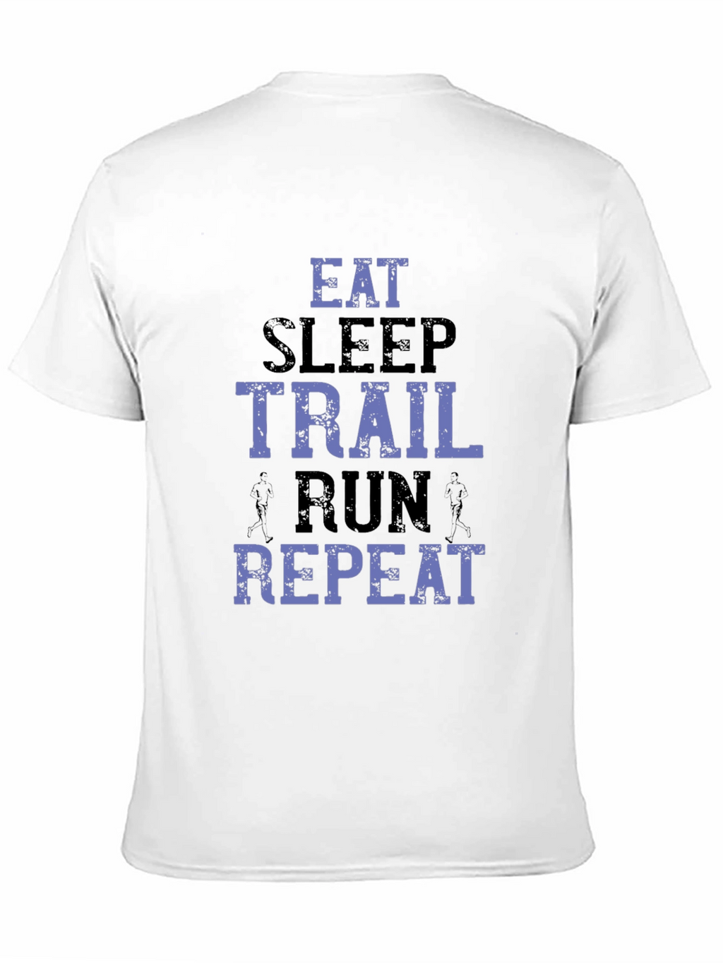 Eat Sleep Trail Run Repeat T-Shirt