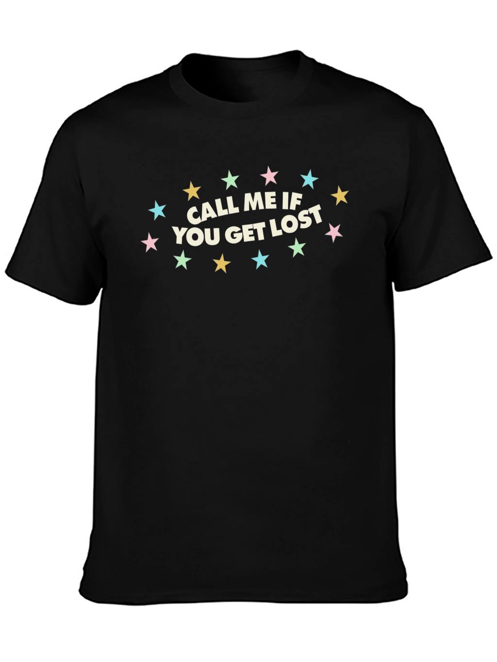Call Me If You Get Lost Graphic Tee