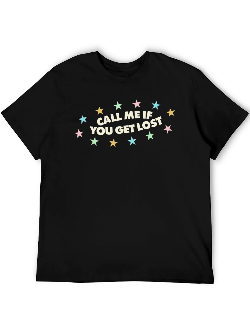 Call Me If You Get Lost Graphic Tee