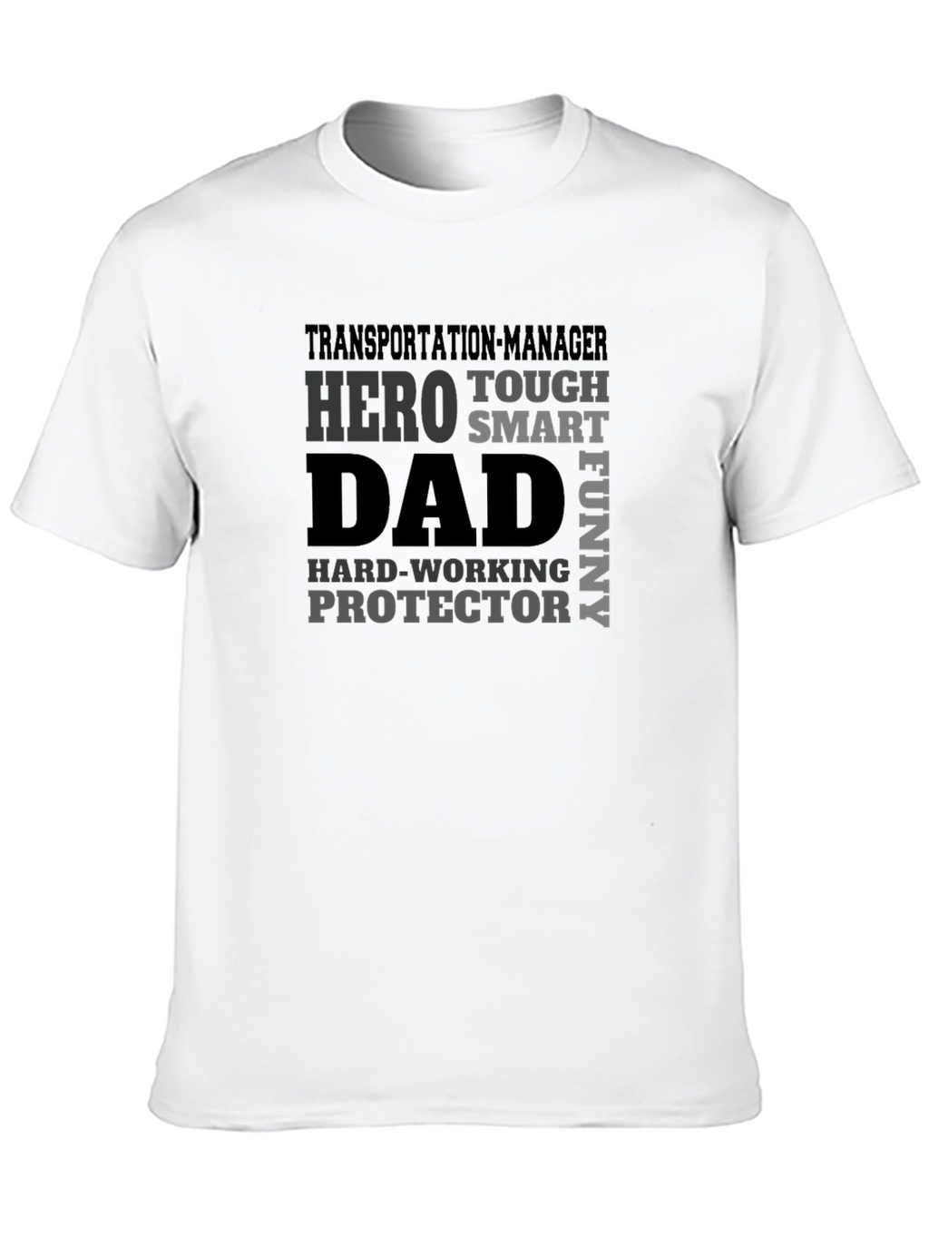 Transportation Manager Dad Hero T-Shirt