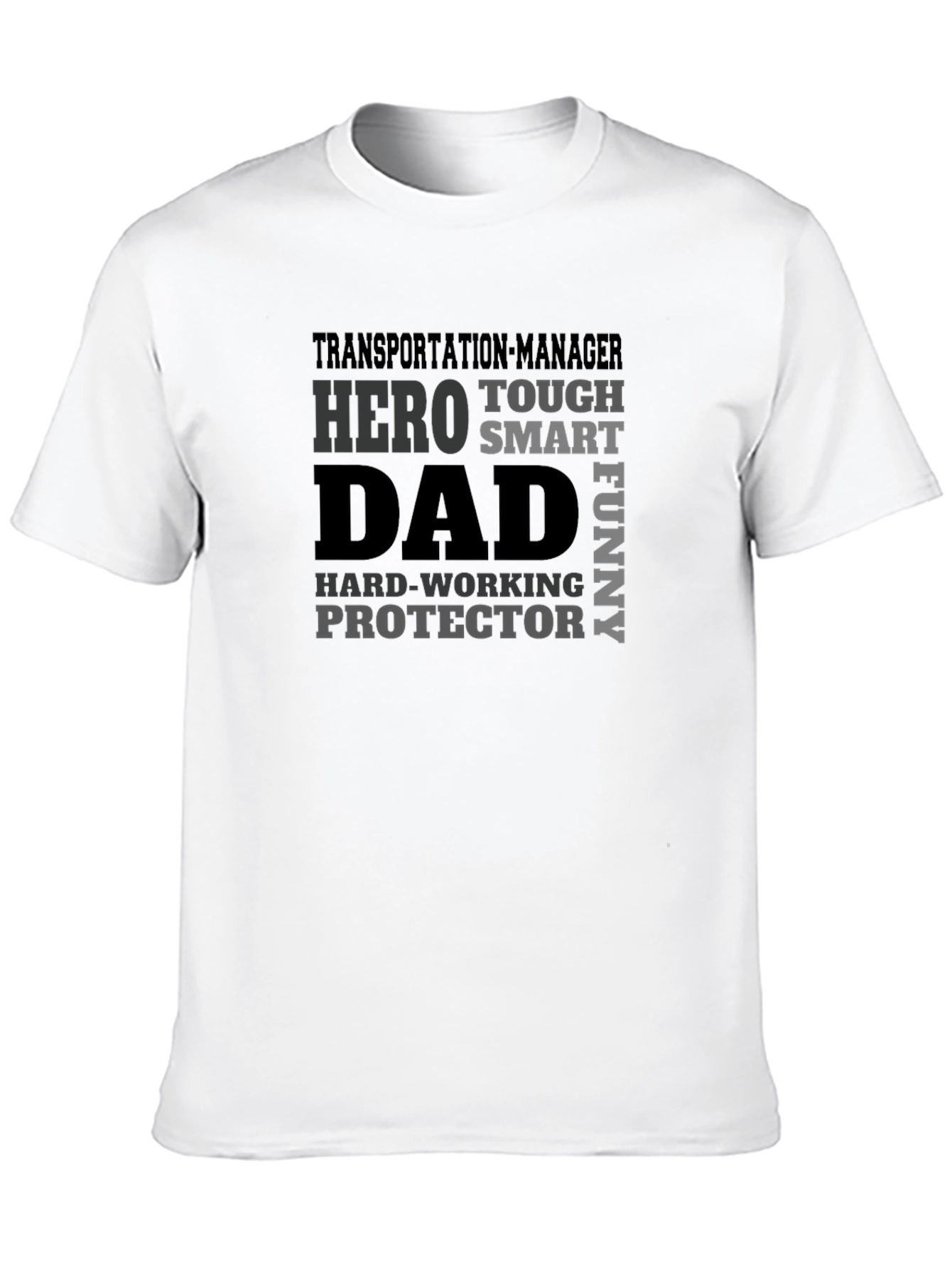 Transportation Manager Dad Hero T-Shirt