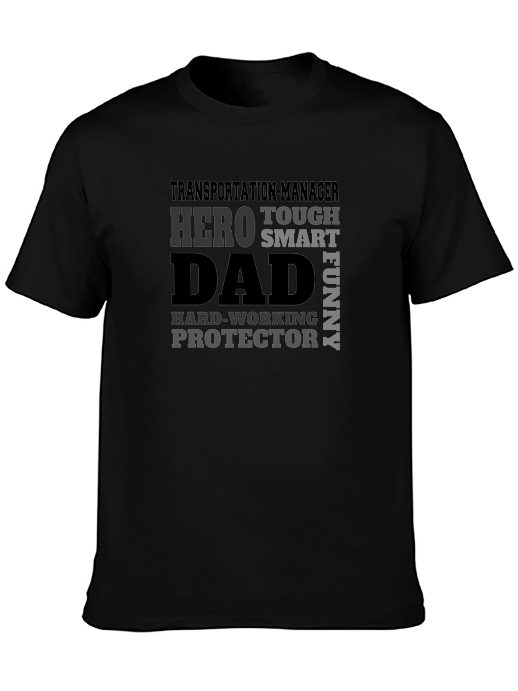 Transportation Manager Dad Hero T-Shirt