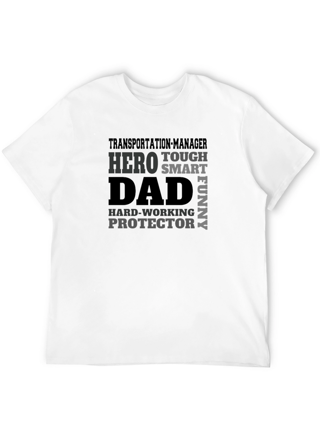 Transportation Manager Dad Hero T-Shirt