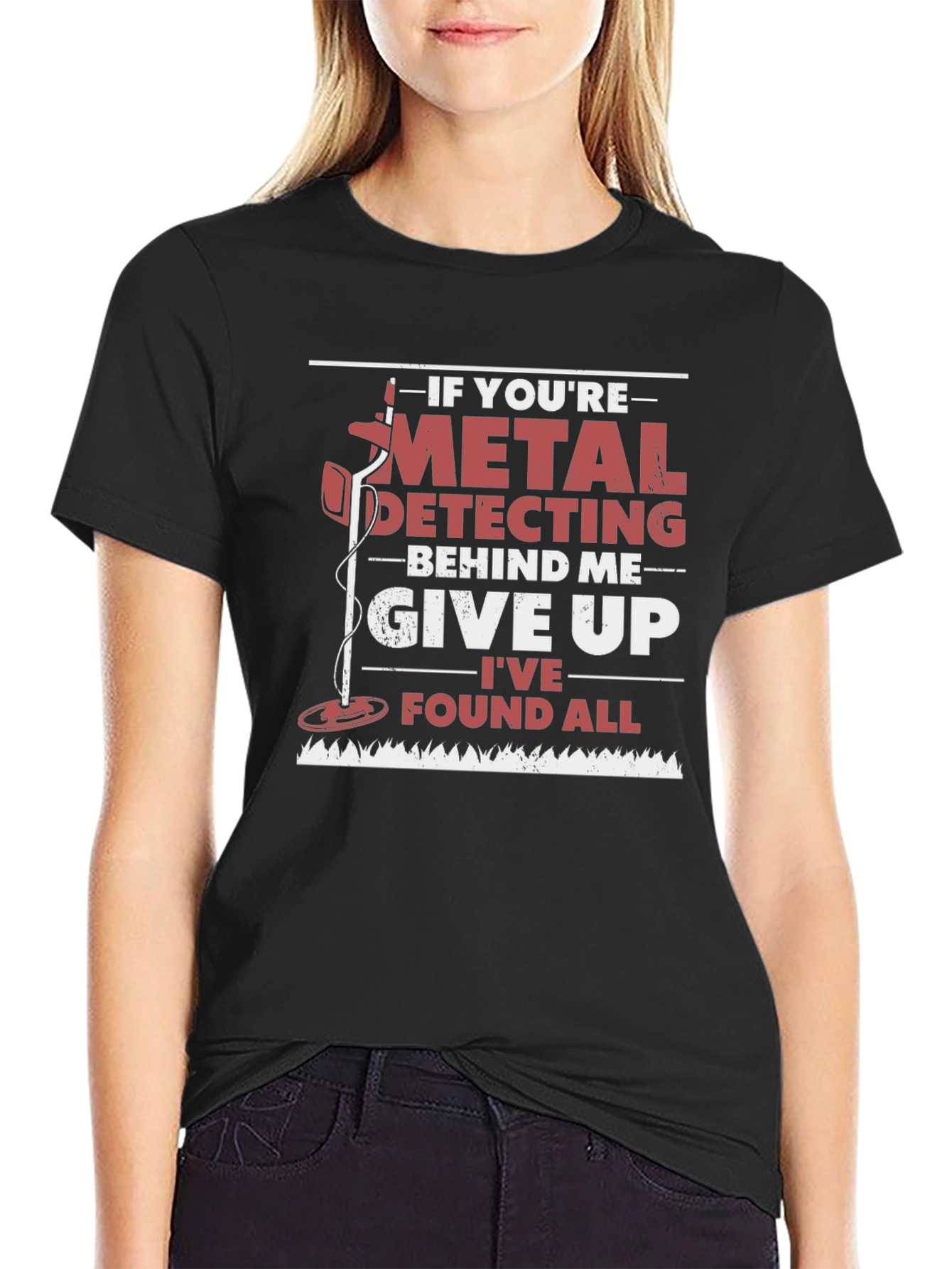 Metal Detecting Humor T-Shirt