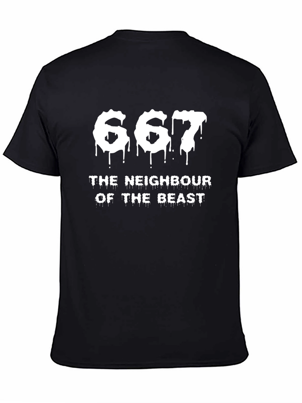 667 The Neighbour of The Beast T-Shirt