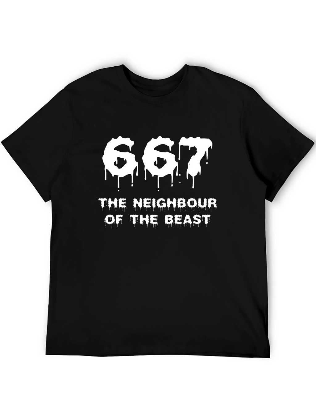 667 The Neighbour of The Beast T-Shirt