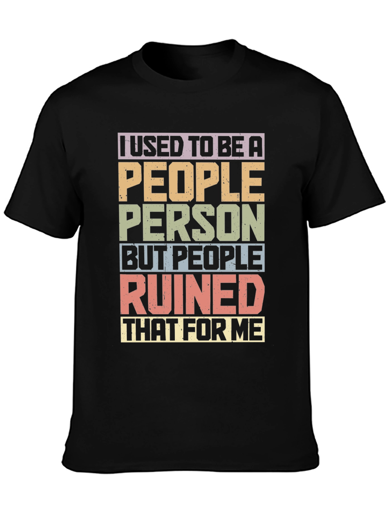 I Used To Be A People Person T-Shirt