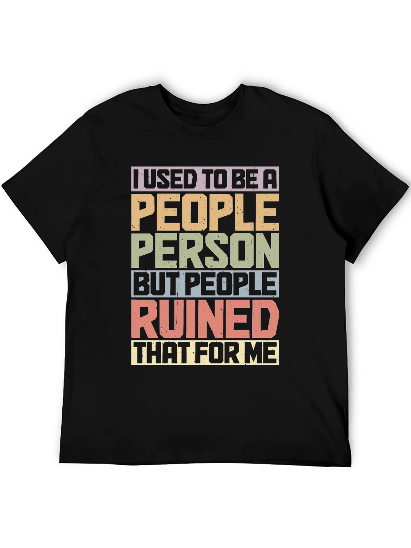 I Used To Be A People Person T-Shirt