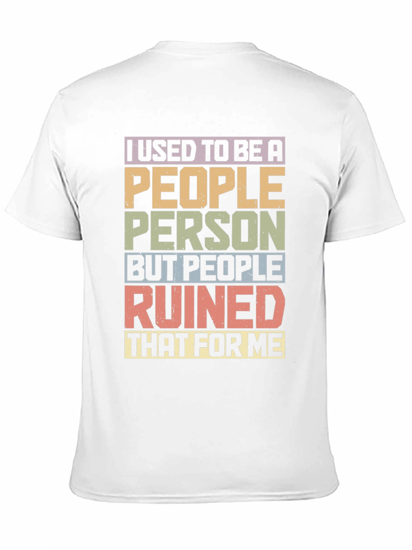 I Used To Be A People Person T-Shirt