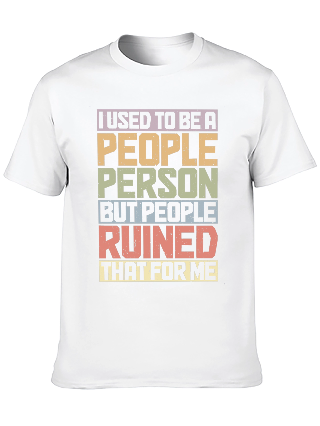 I Used To Be A People Person T-Shirt