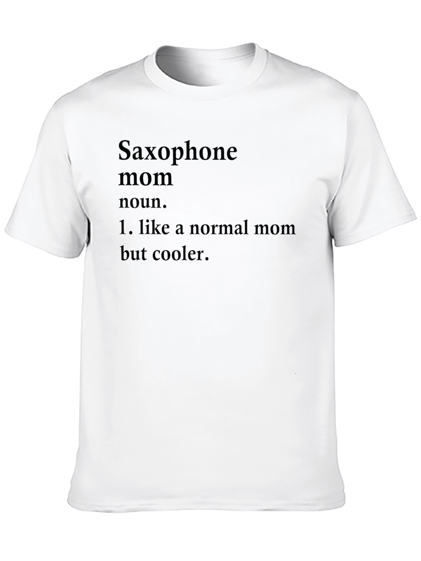 Saxophone Mom Definition Graphic T-Shirt