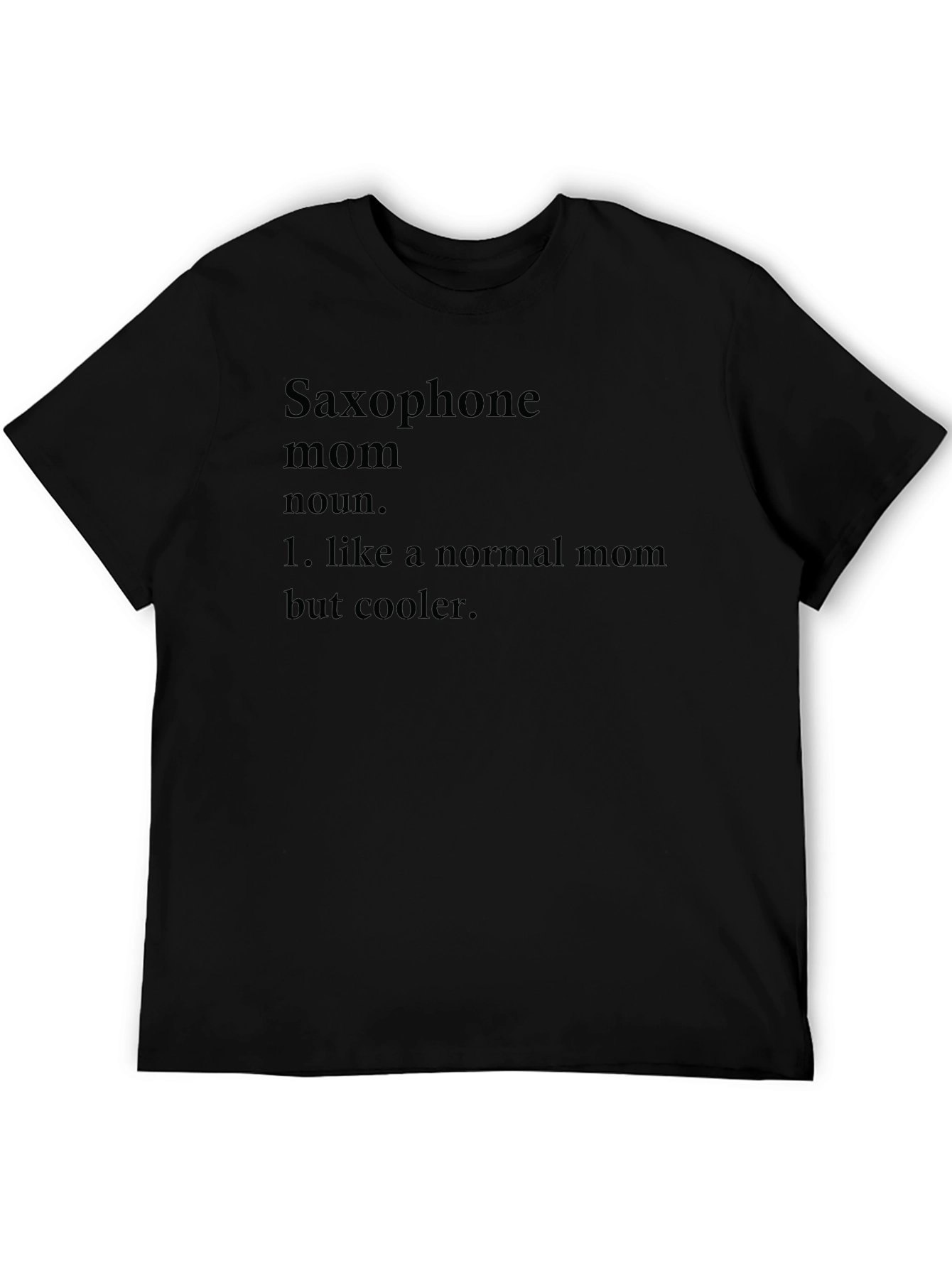 Saxophone Mom Definition Graphic T-Shirt