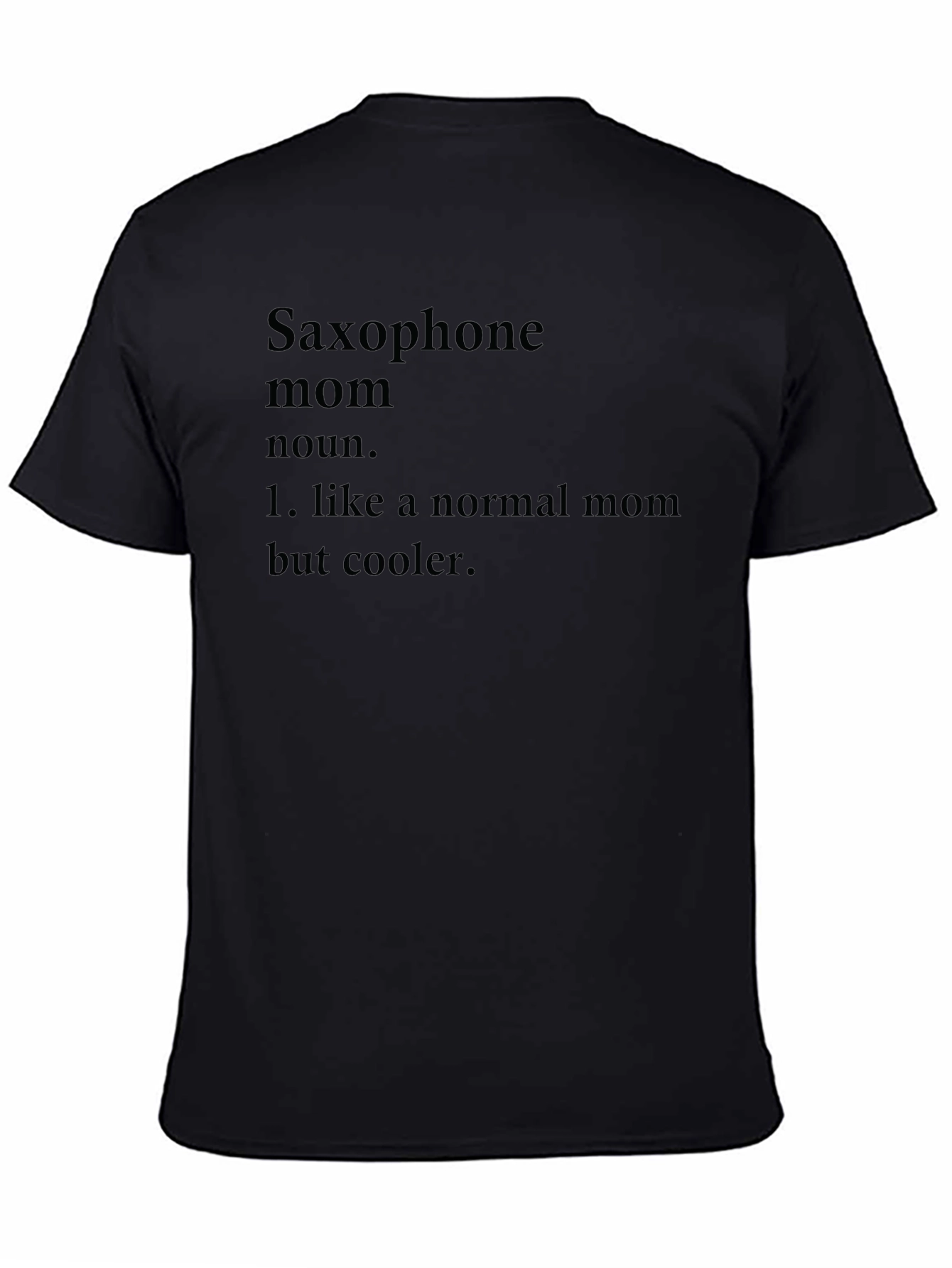 Saxophone Mom Definition Graphic T-Shirt
