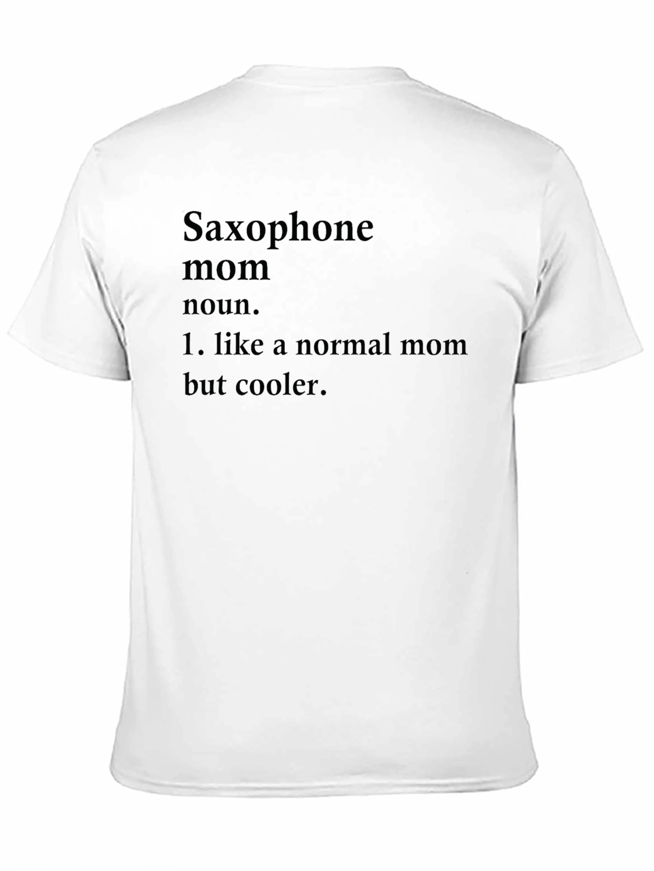 Saxophone Mom Definition Graphic T-Shirt