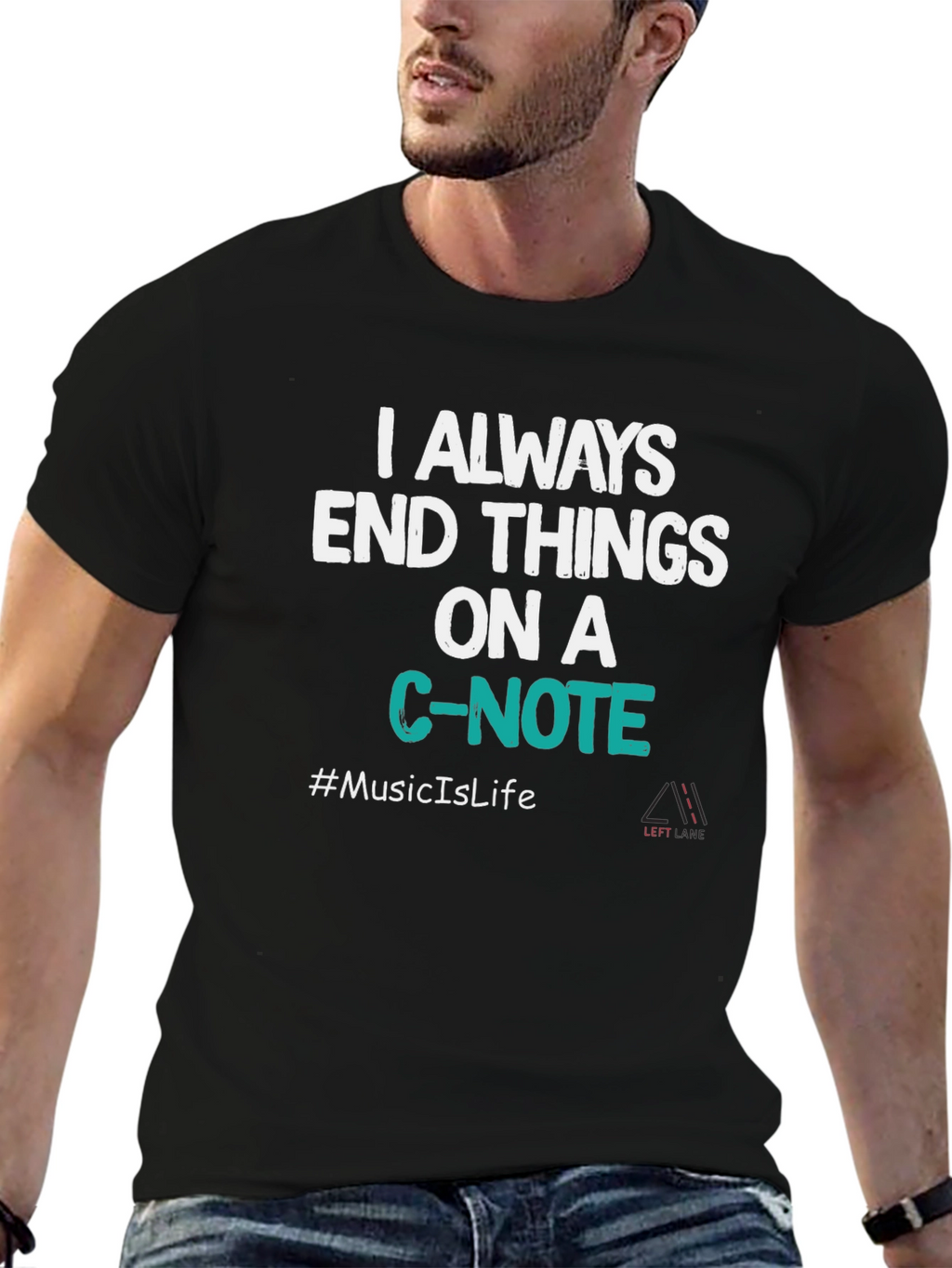 Always End Things on a C-Note T-Shirt