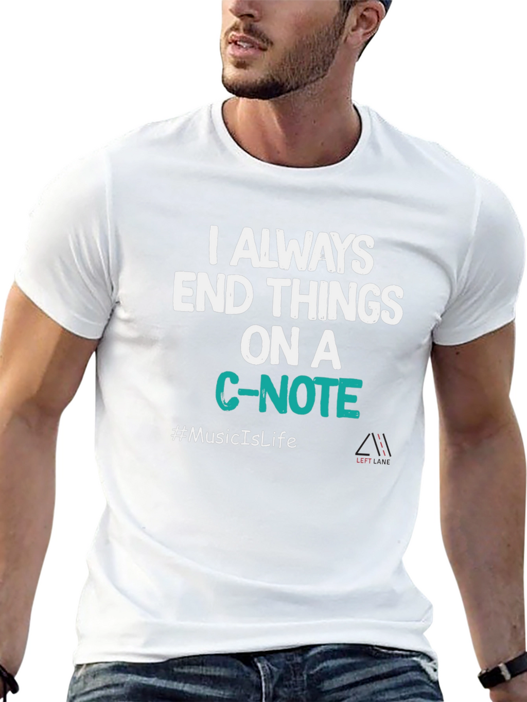 Always End Things on a C-Note T-Shirt