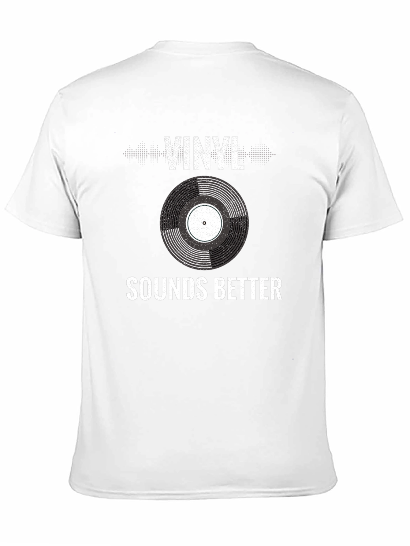 Vinyl Sounds Better T-Shirt - Music Lover Tee