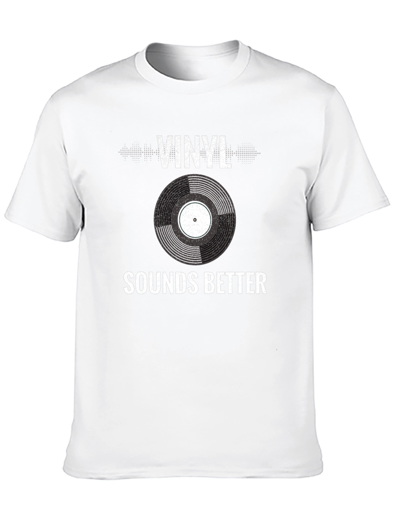 Vinyl Sounds Better T-Shirt - Music Lover Tee