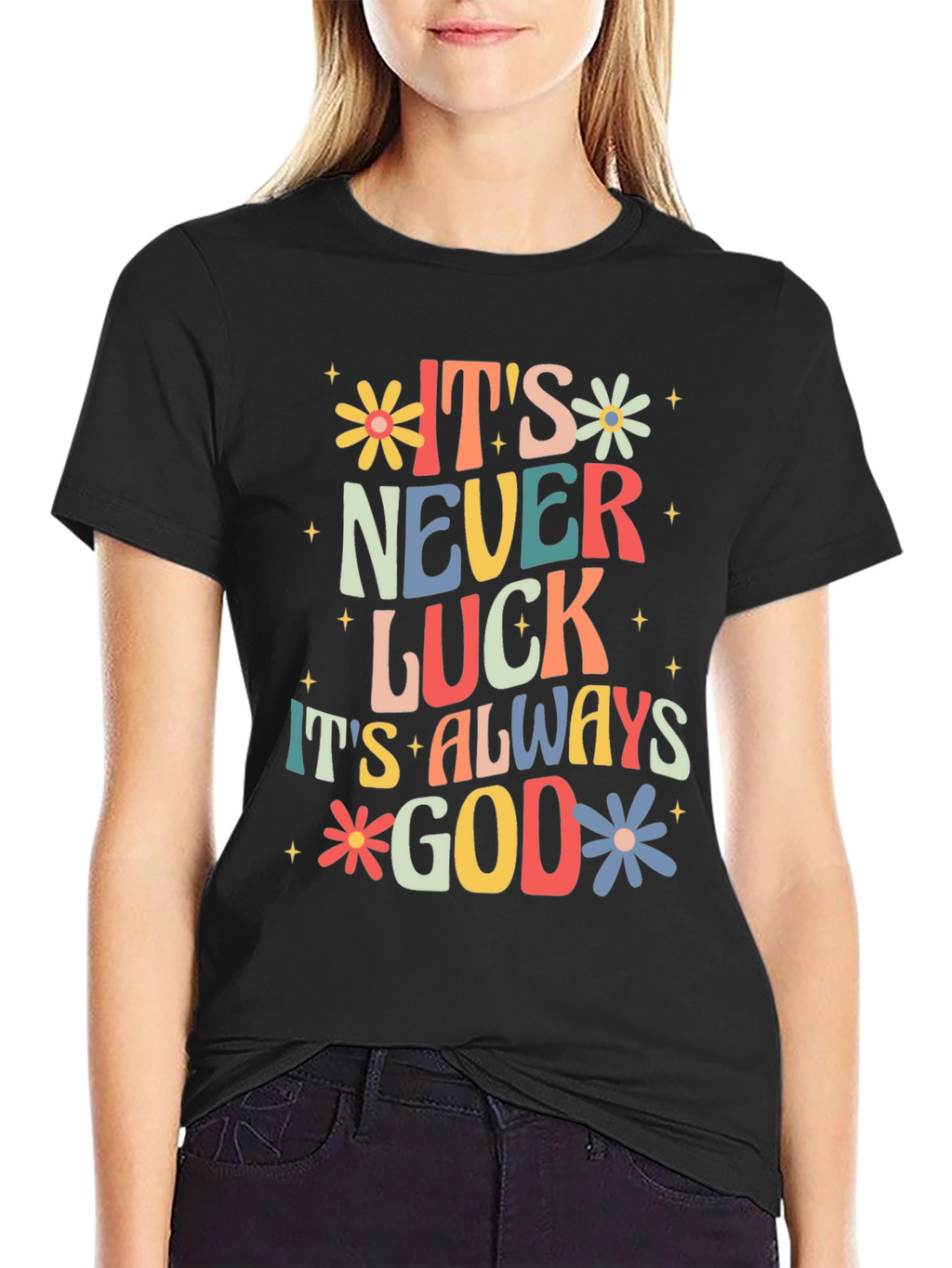 Its Always God T-Shirt - Faith Inspired Graphic Tee