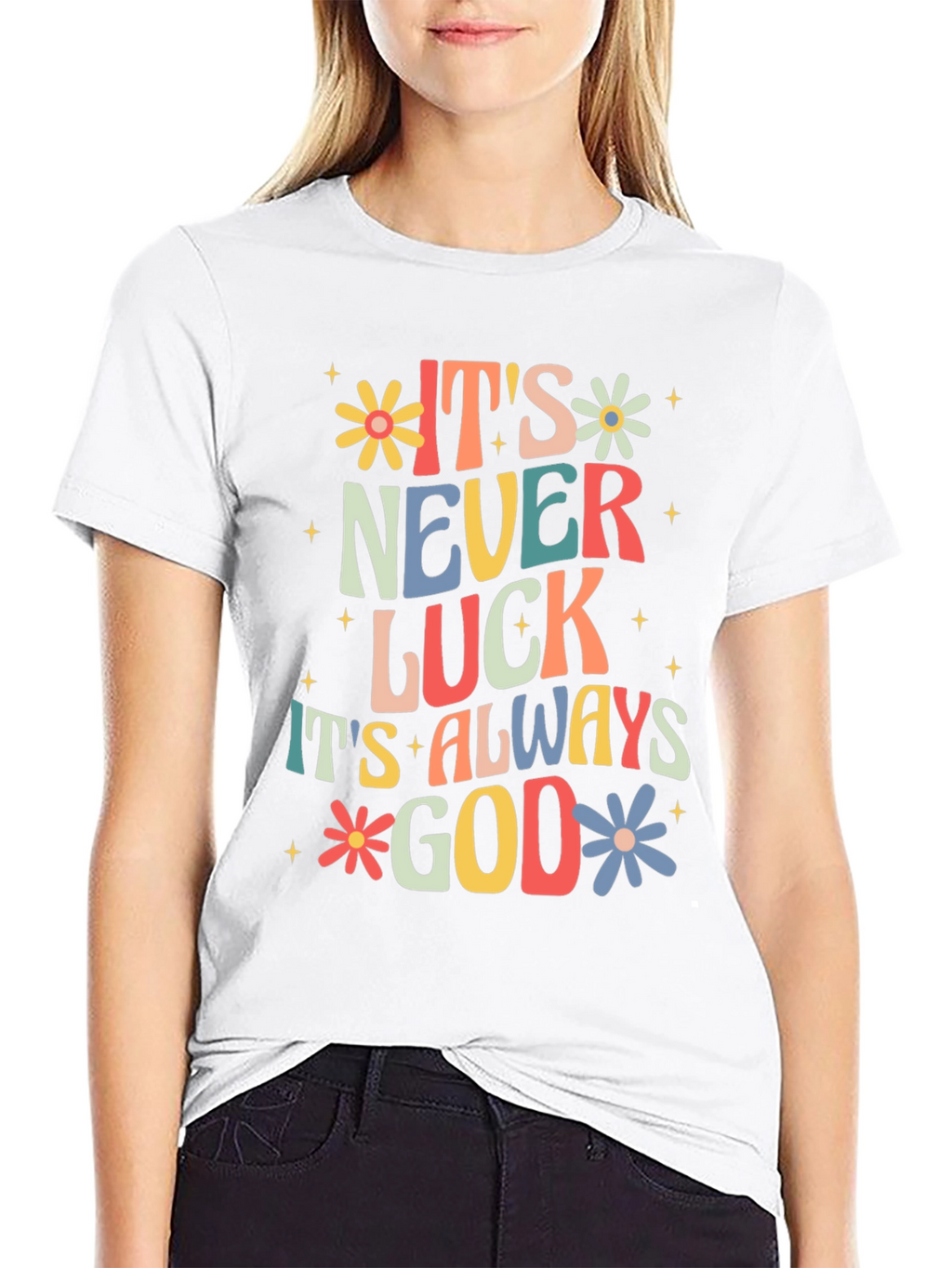Its Always God T-Shirt - Faith Inspired Graphic Tee