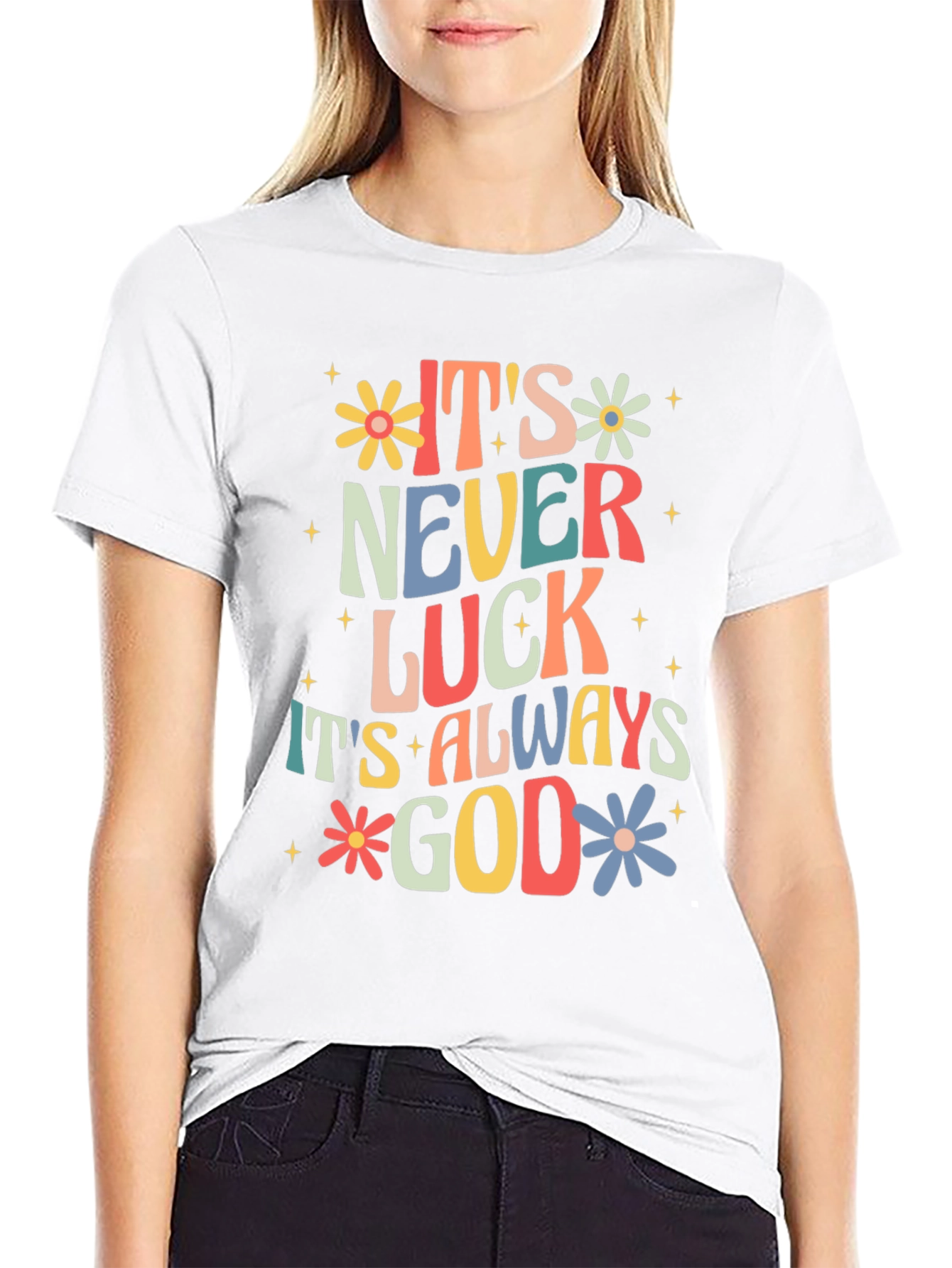 Its Always God T-Shirt - Faith Inspired Graphic Tee