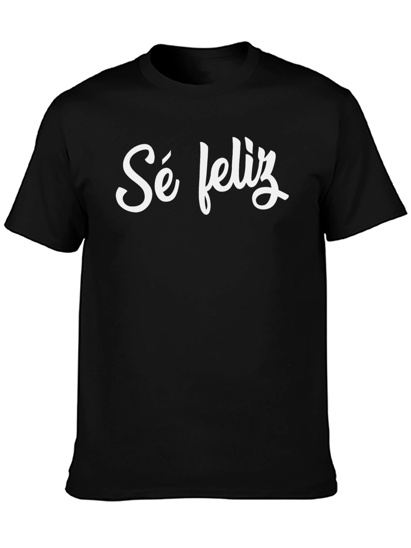 Sé Feliz Black T-Shirt - Be Happy