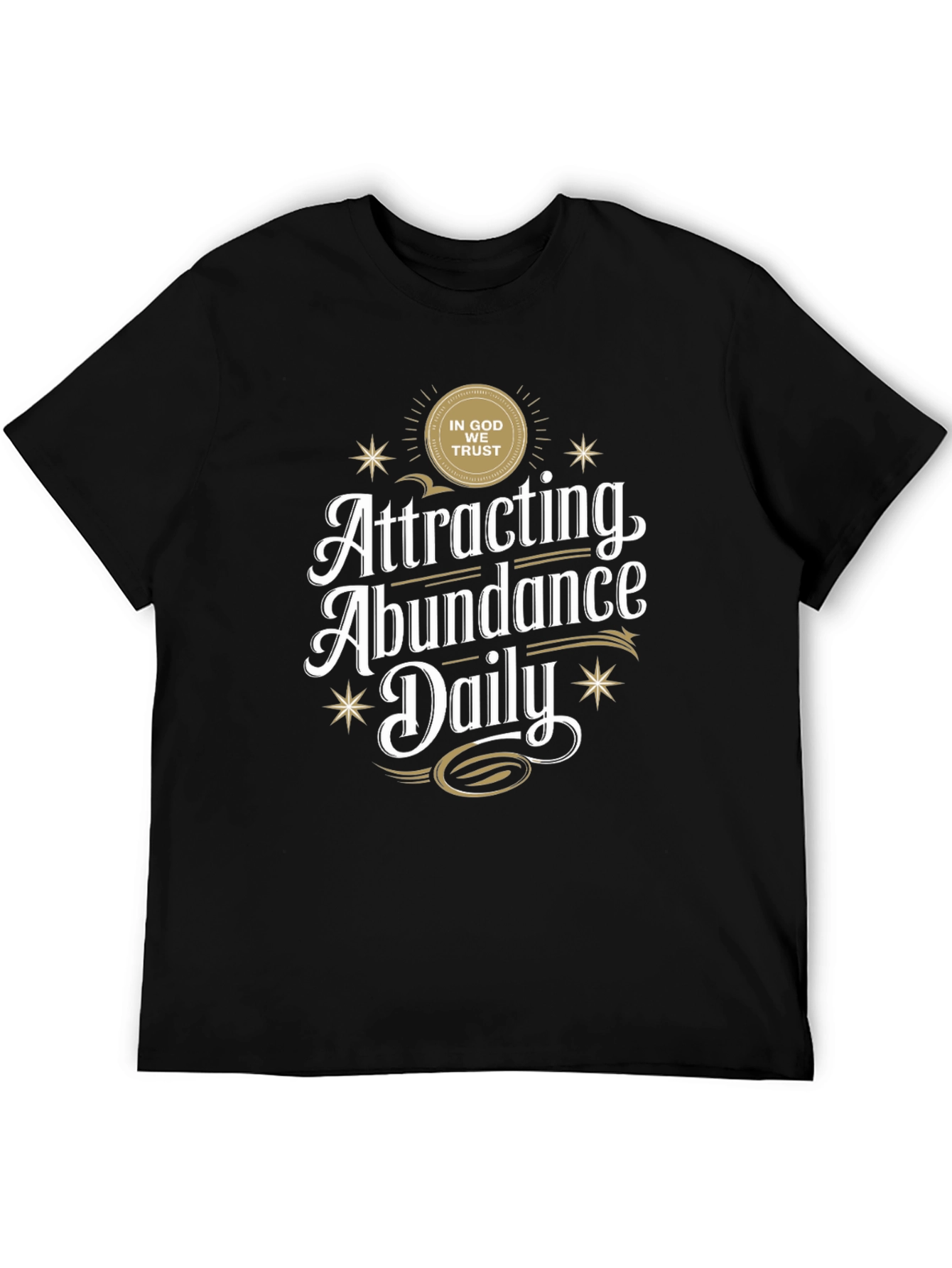 Attracting Abundance Daily Black Graphic T-Shirt