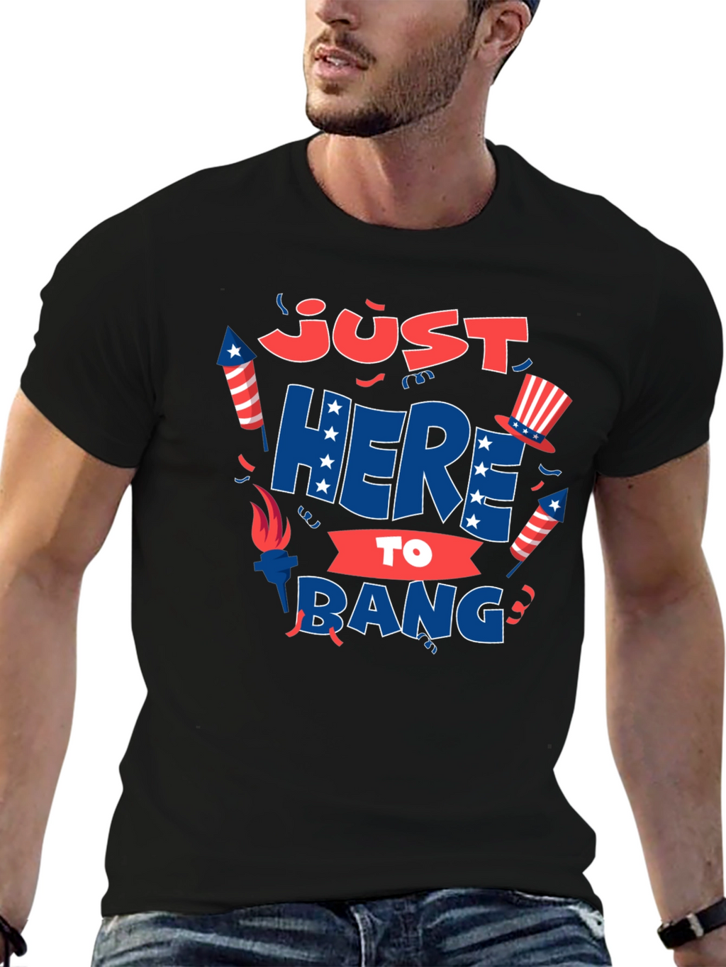 Just Here to Bang T-Shirt 4th of July