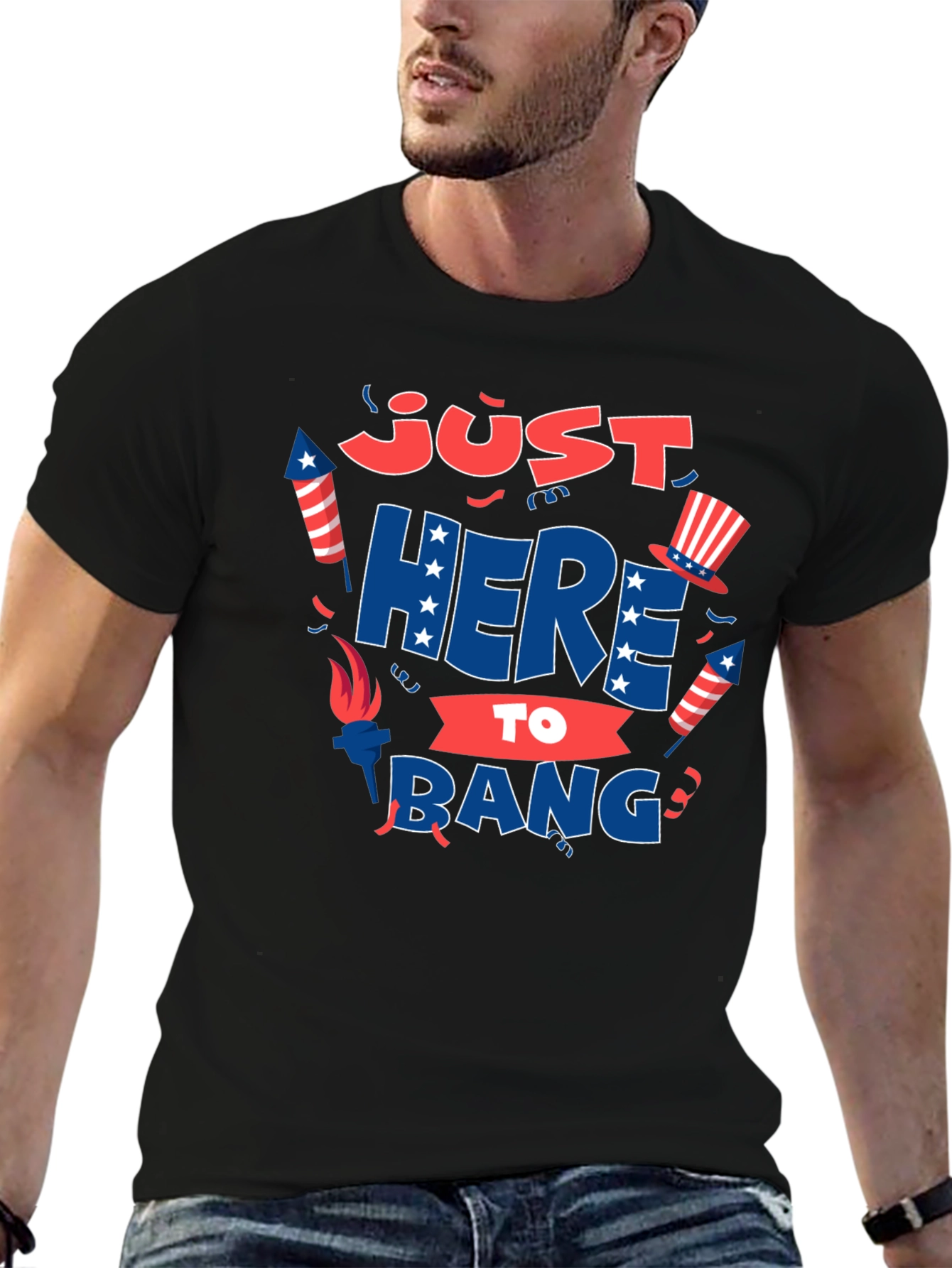 Just Here to Bang T-Shirt 4th of July