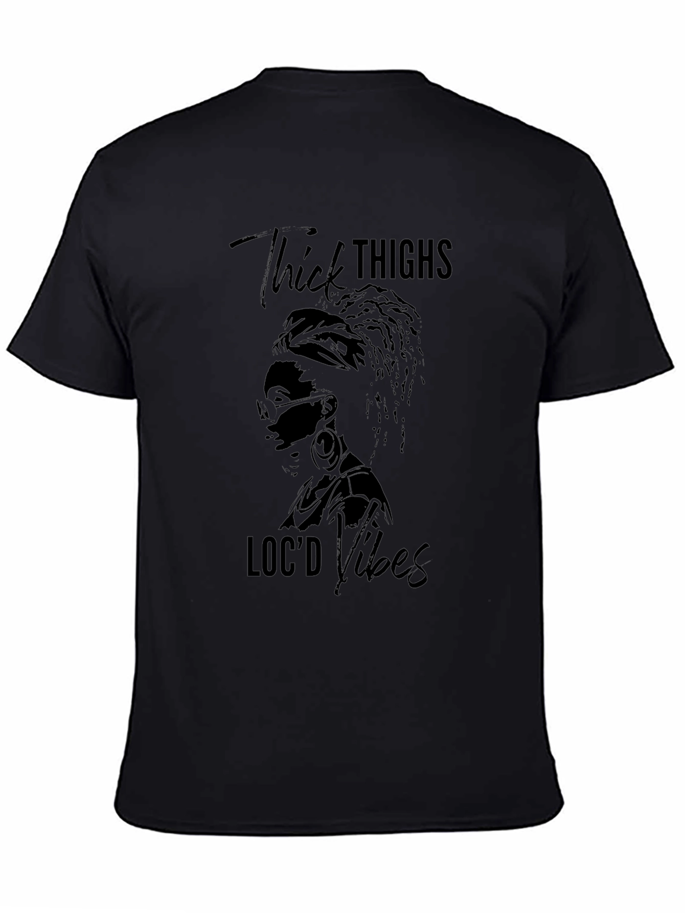 Thick Thighs Locd Vibes Graphic T-Shirt