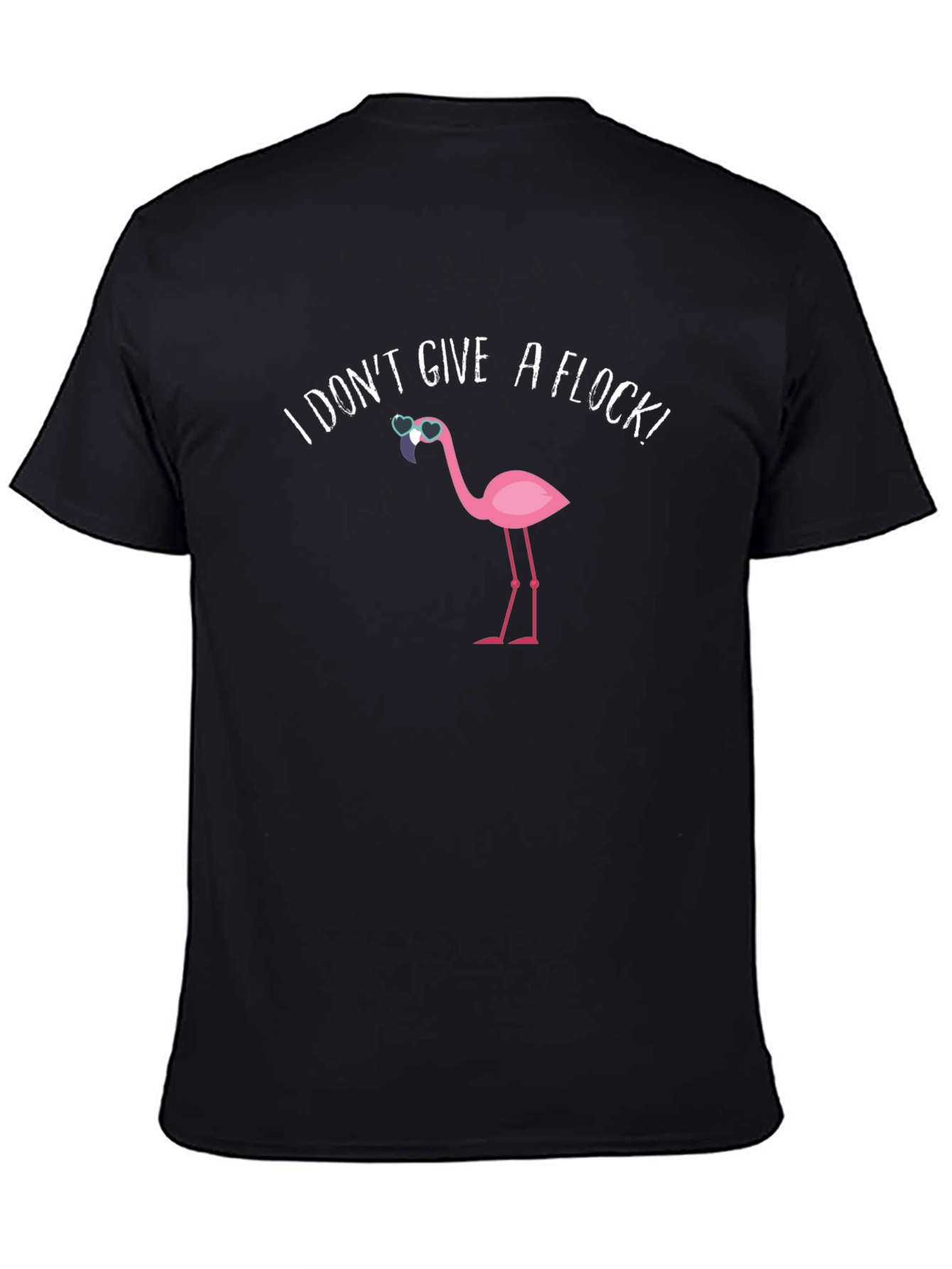 I Dont Give a Flock! Mens Graphic Tee