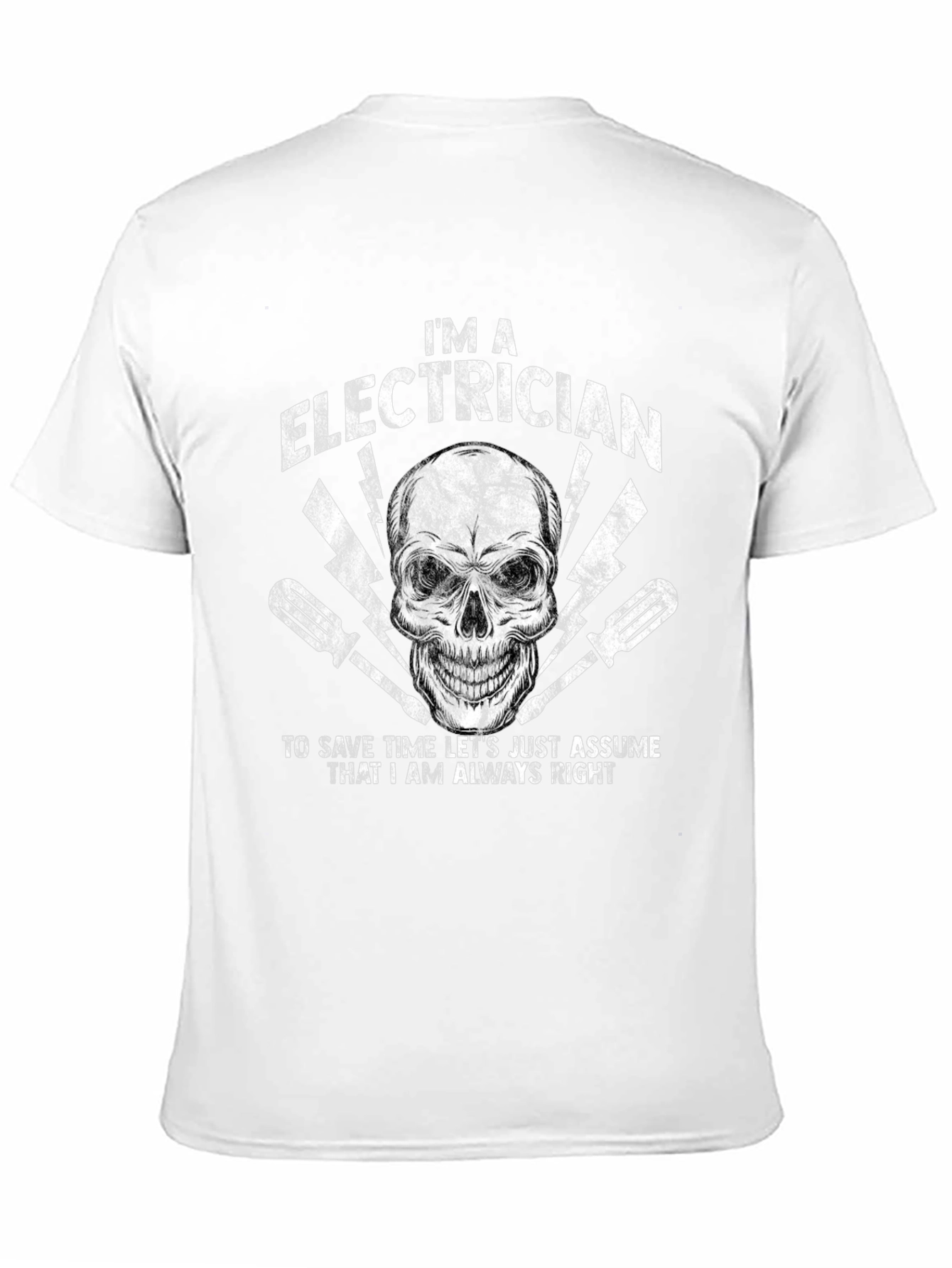 Electrician Skull Graphic T-Shirt - Always Right!
