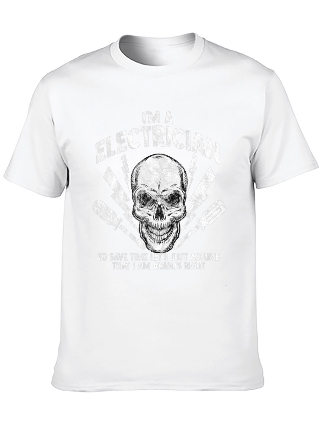 Electrician Skull Graphic T-Shirt - Always Right!