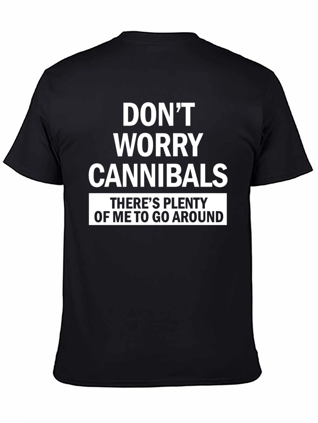 Dont Worry Cannibals Graphic T-Shirt - Black
