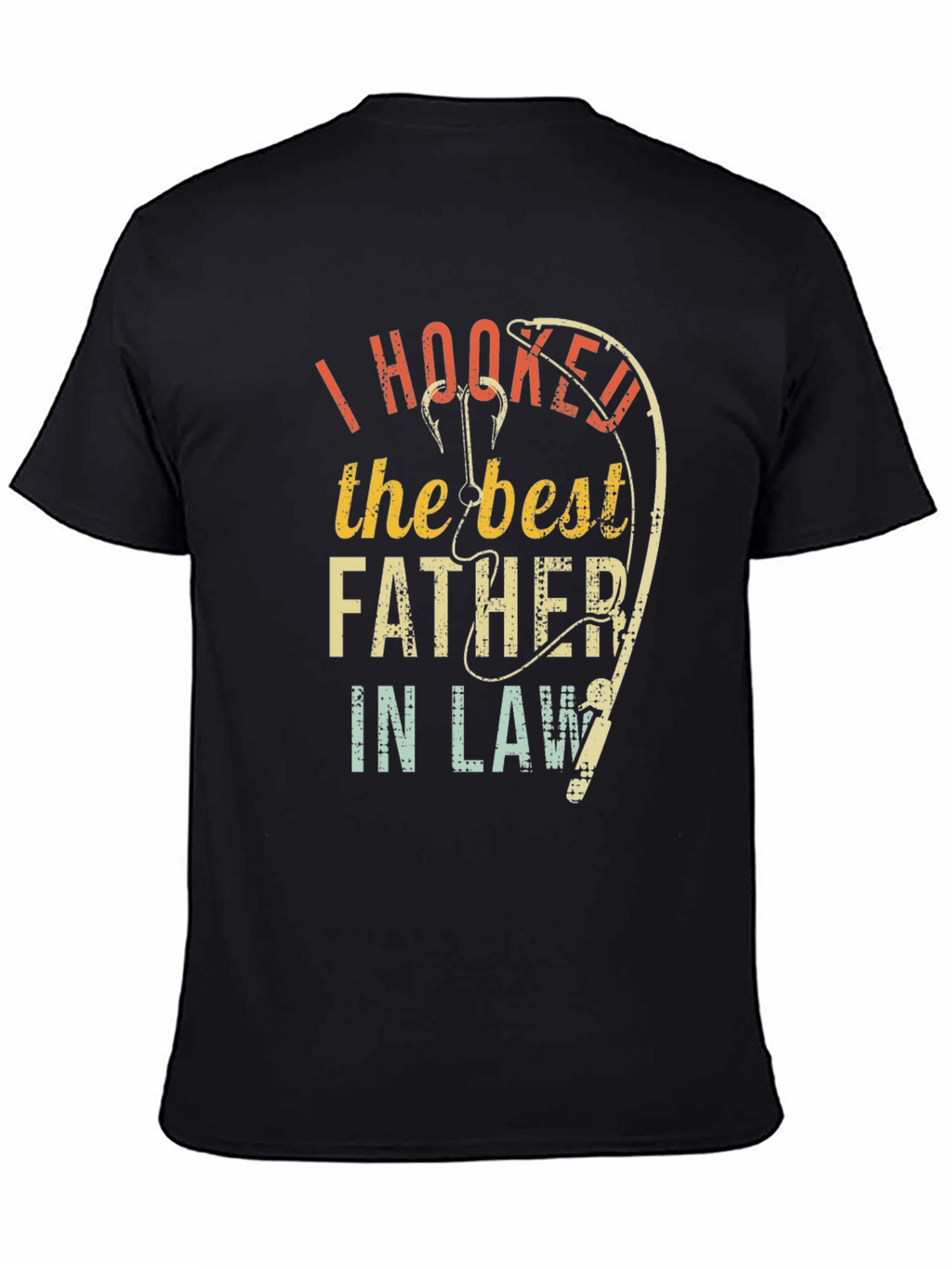 I Hooked The Best Father In Law T-Shirt
