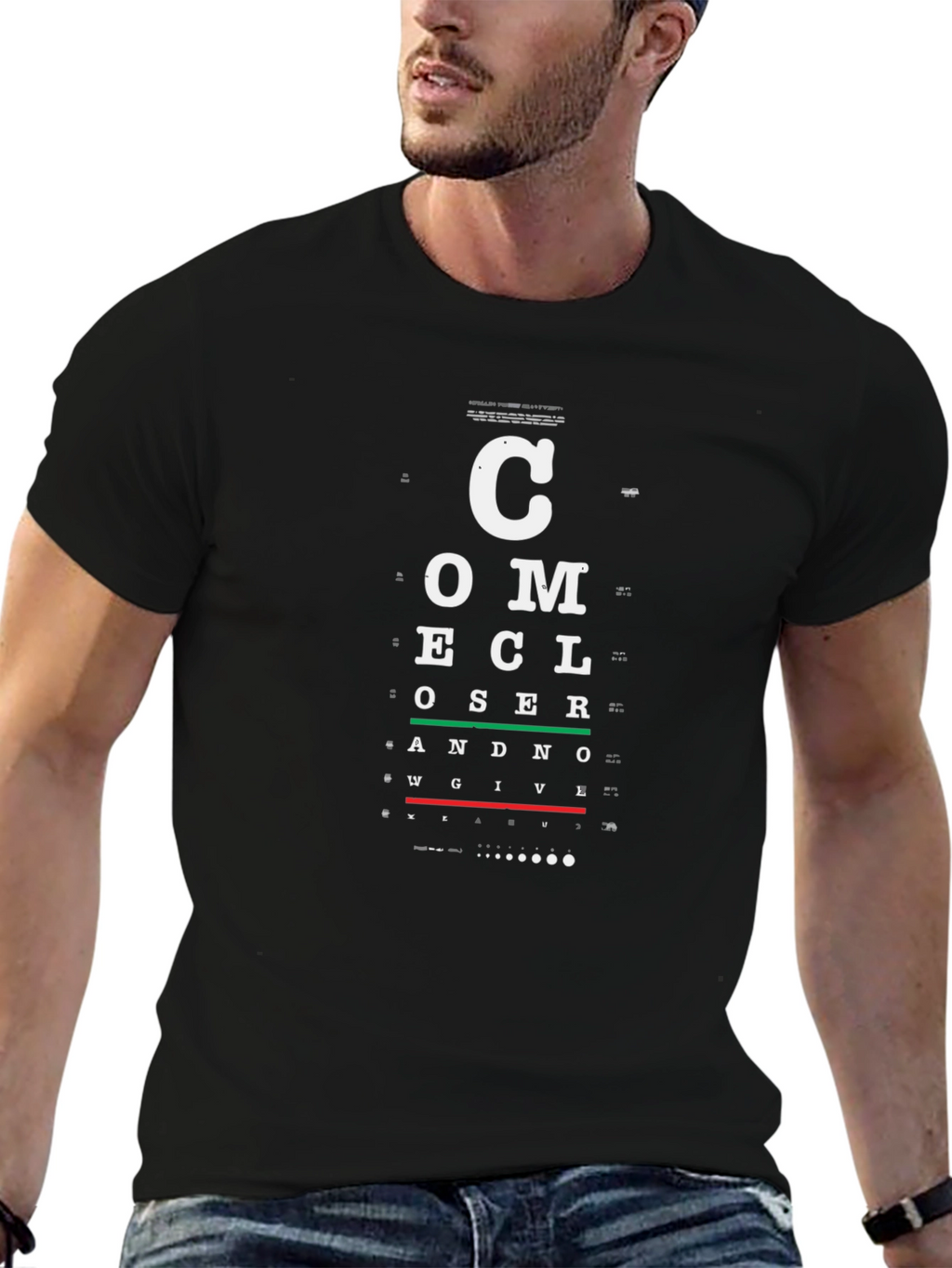 Funny Eye Chart T-Shirt - Come Closer Graphic Tee