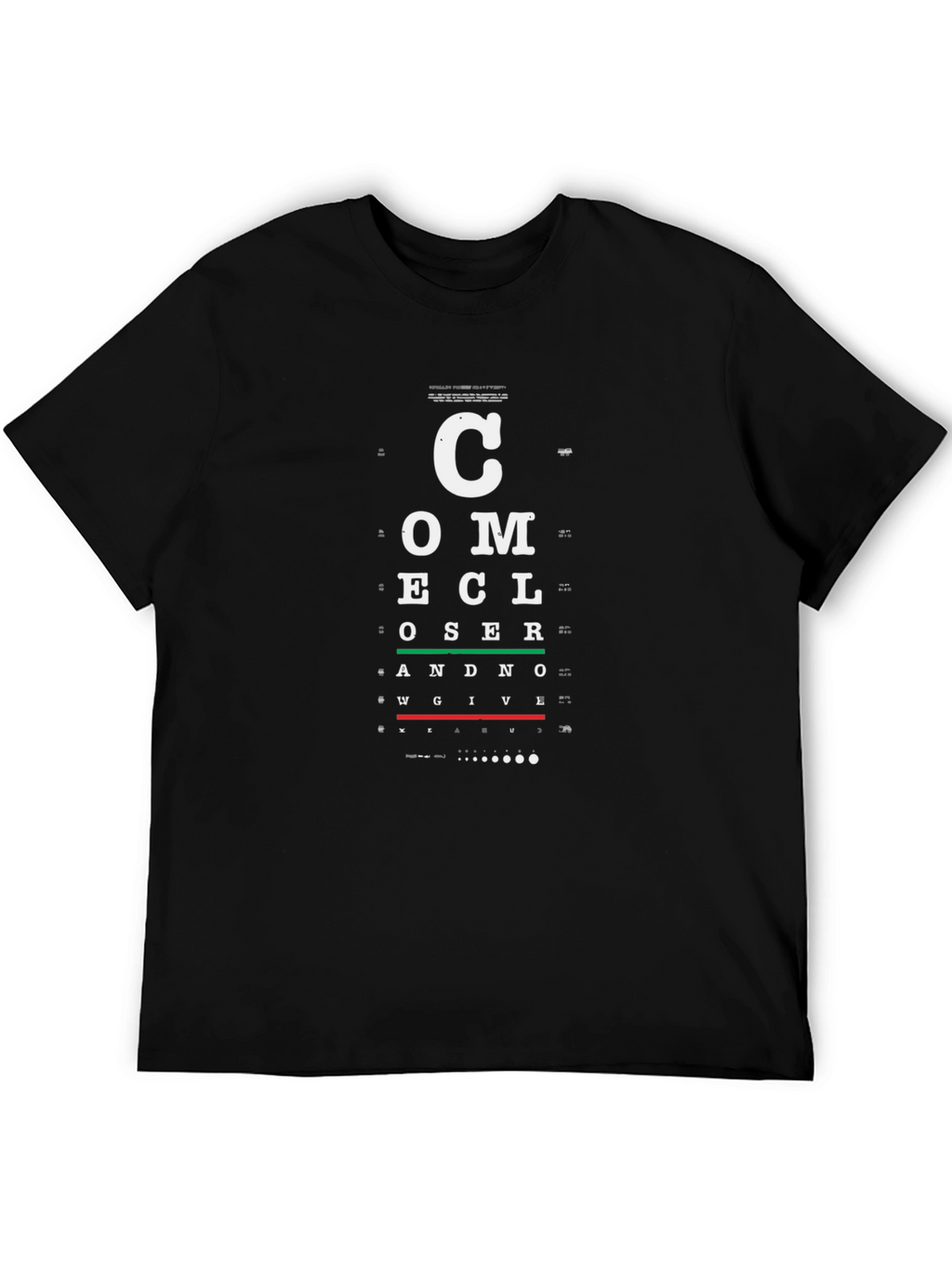 Funny Eye Chart T-Shirt - Come Closer Graphic Tee