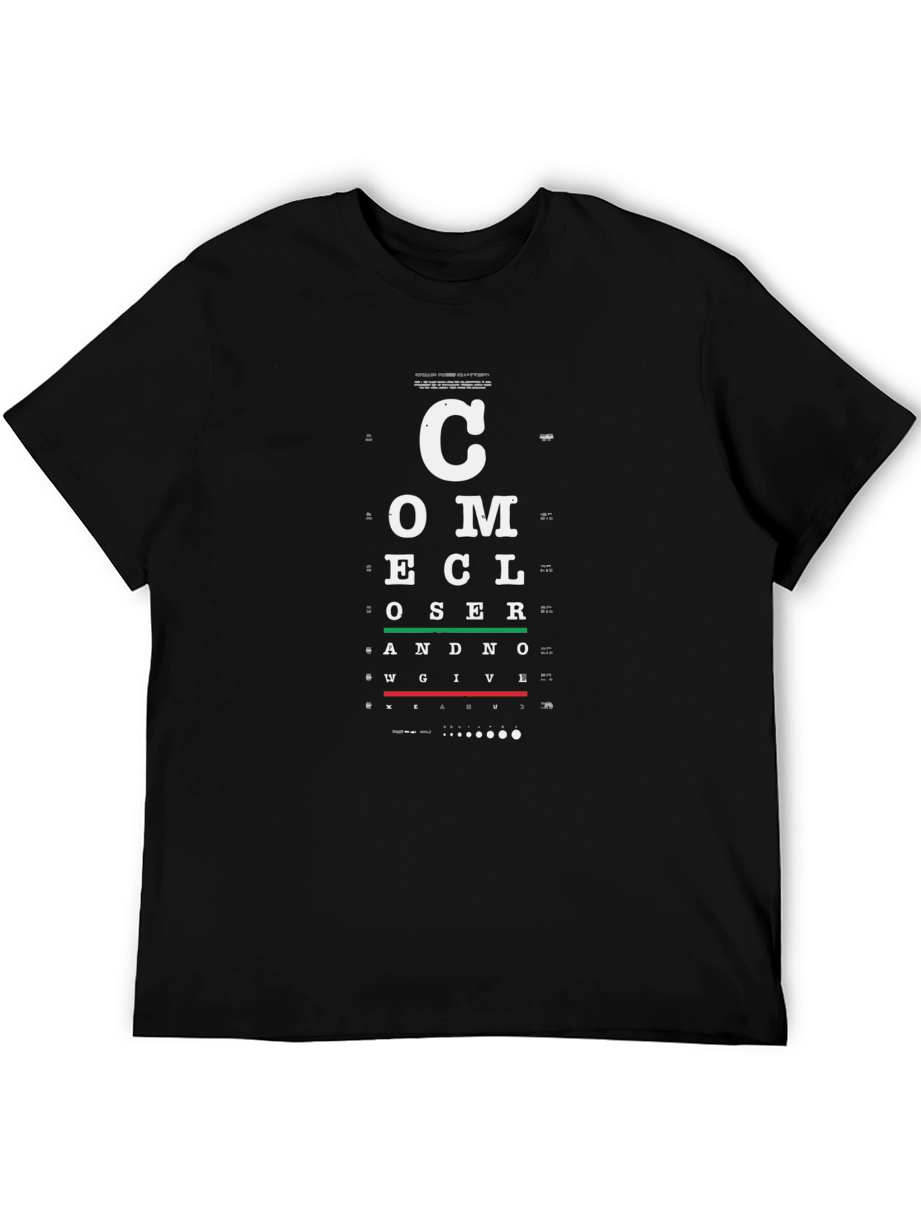 Funny Eye Chart T-Shirt - Come Closer Graphic Tee