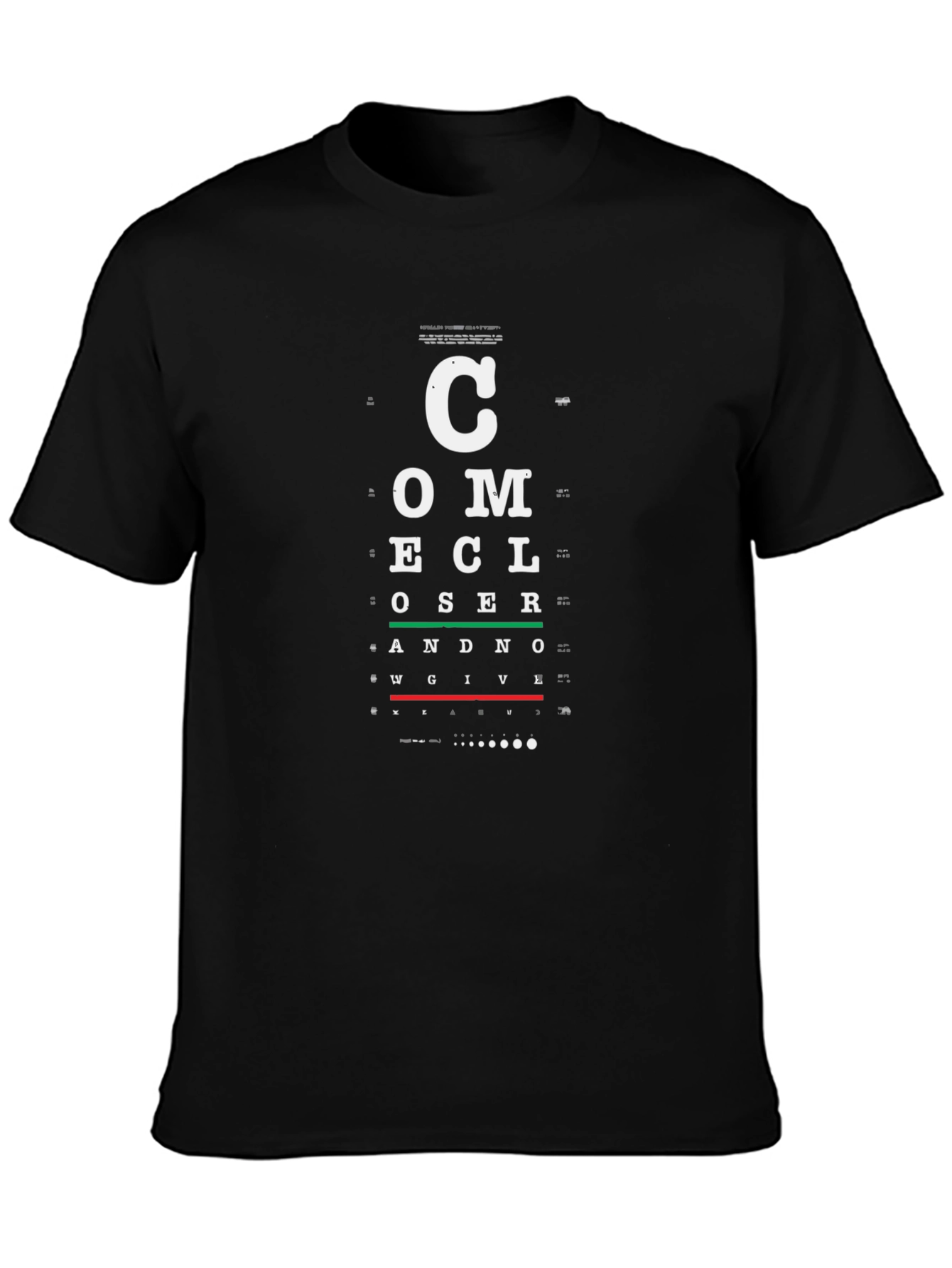 Funny Eye Chart T-Shirt - Come Closer Graphic Tee