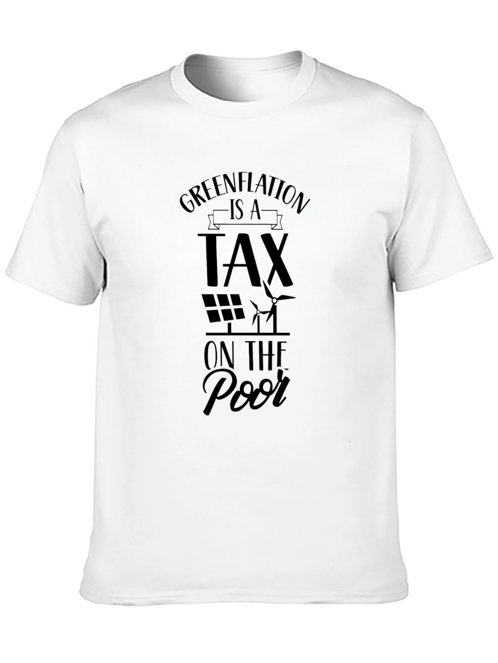 Greenflation Tax T-Shirt - Eco Political Statement Tee