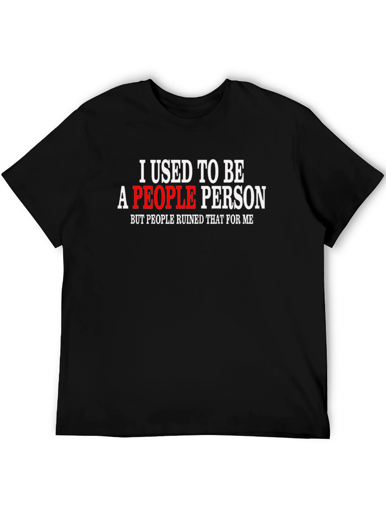 I Used To Be A People Person Black Tee
