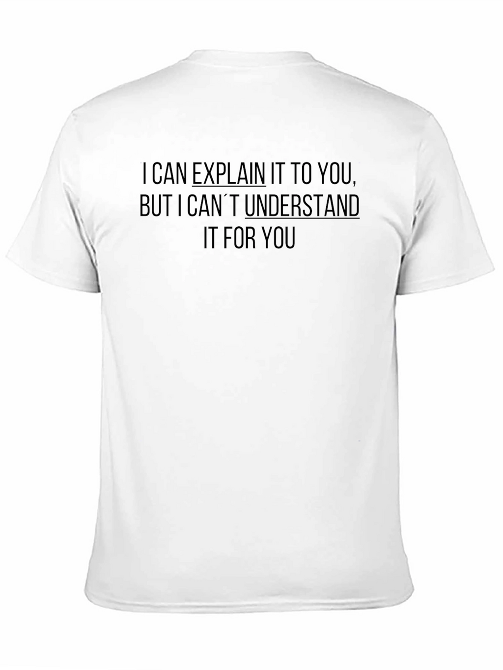 Funny I Can Explain Humor Graphic Mens T-Shirt